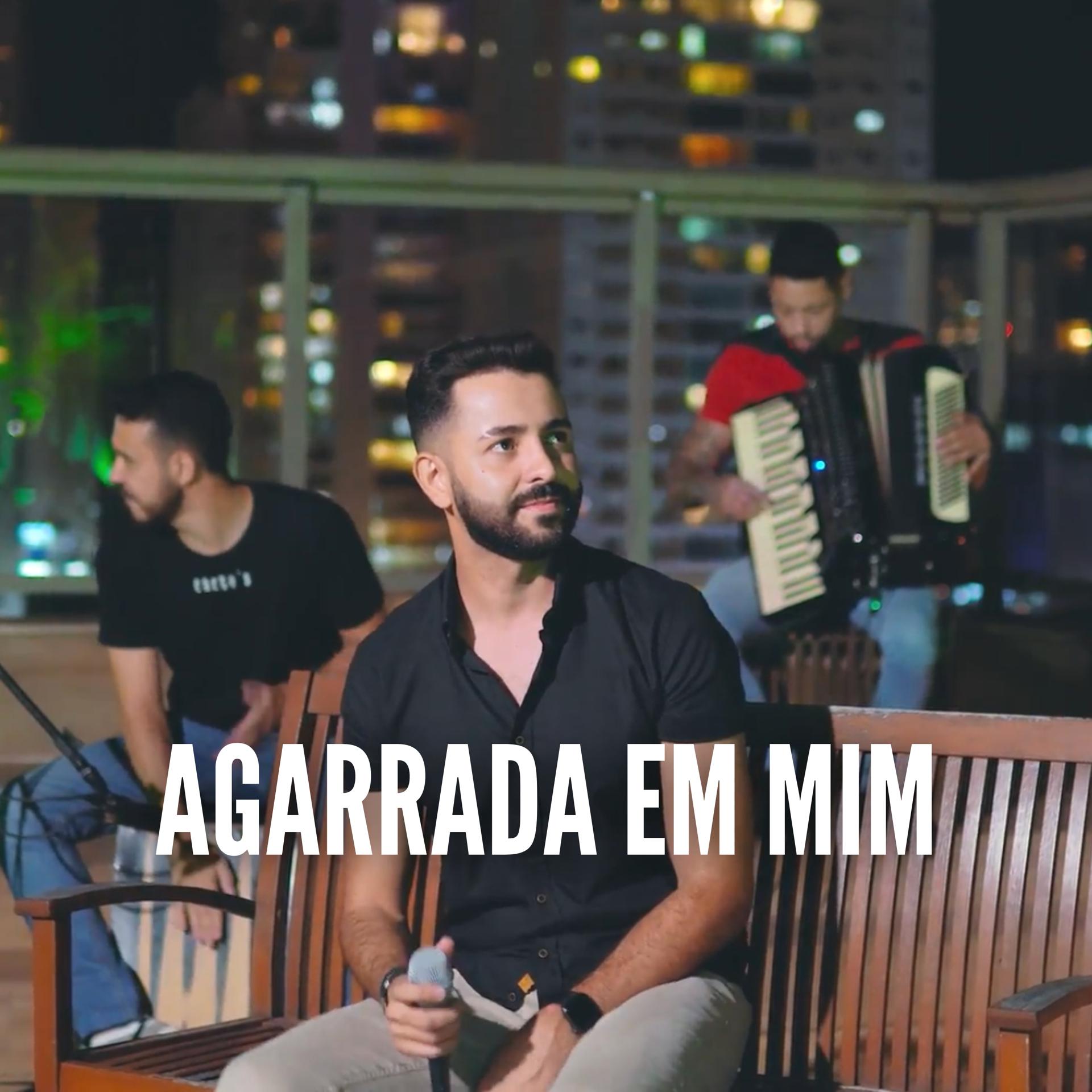 Постер альбома Agarrada em Mim