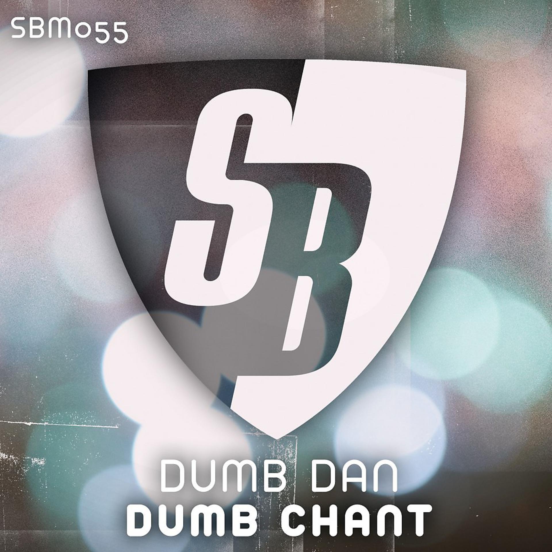 Постер альбома Dumb Chant