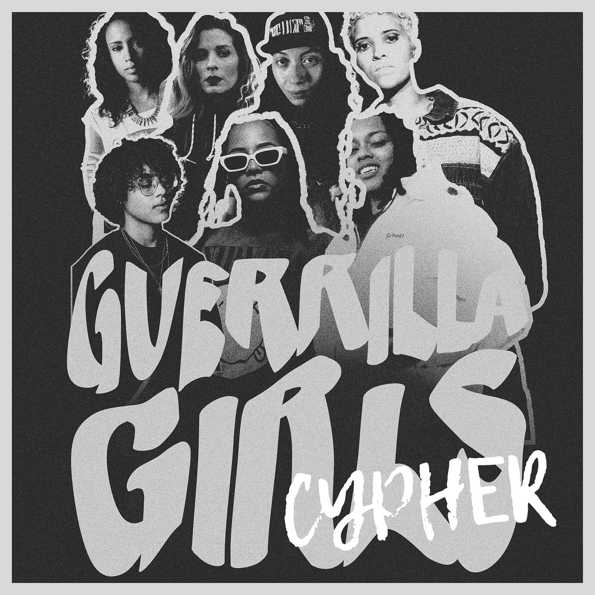 Постер альбома Guerrilla Girls Cypher