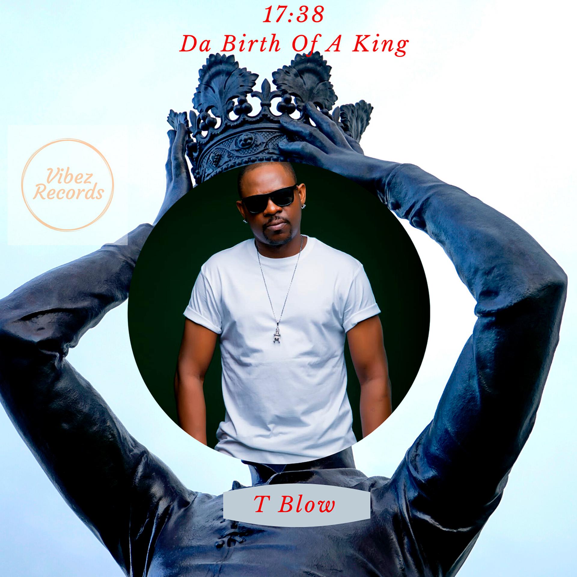 Постер альбома 17:38 da Birth of a King