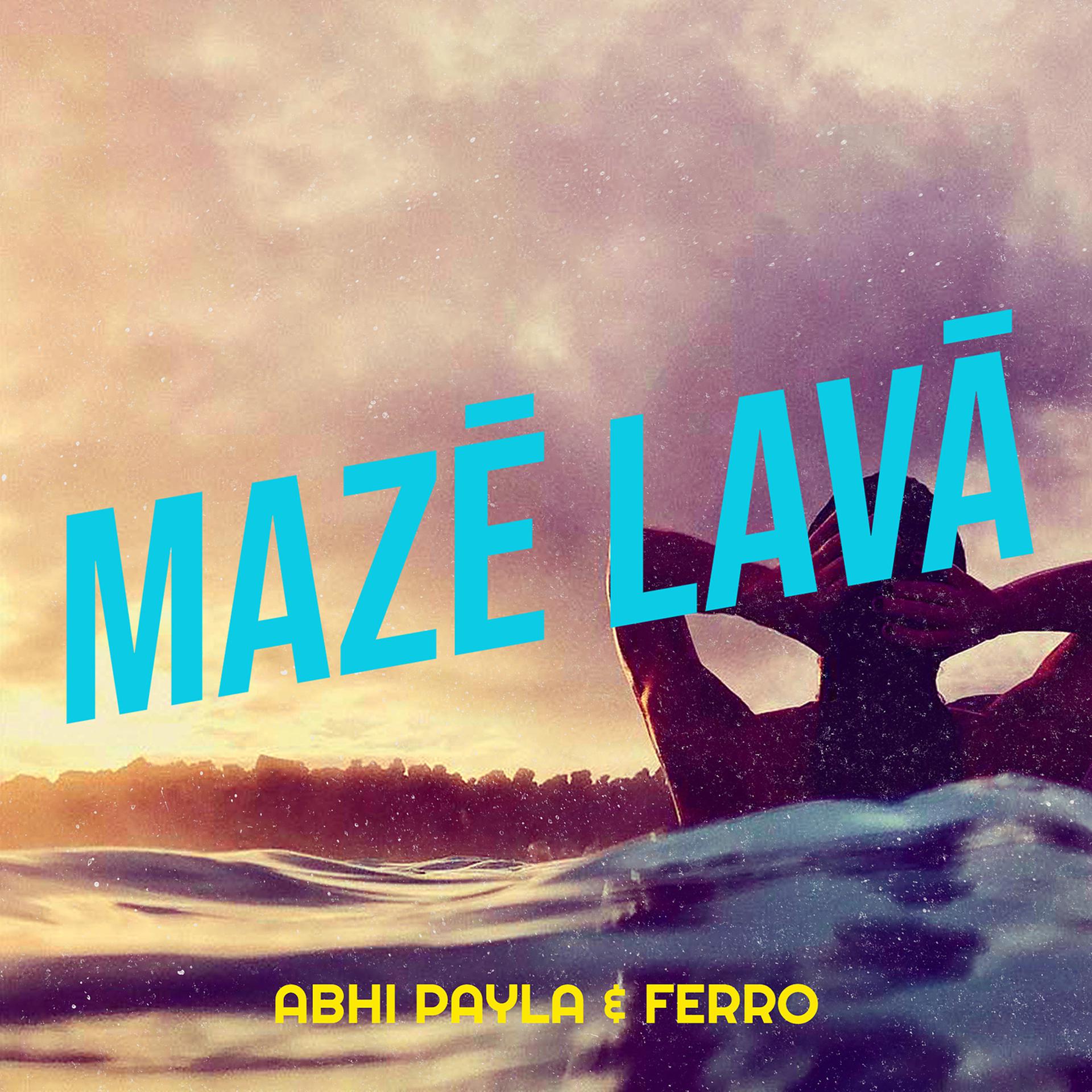 Постер альбома Mazē Lavā