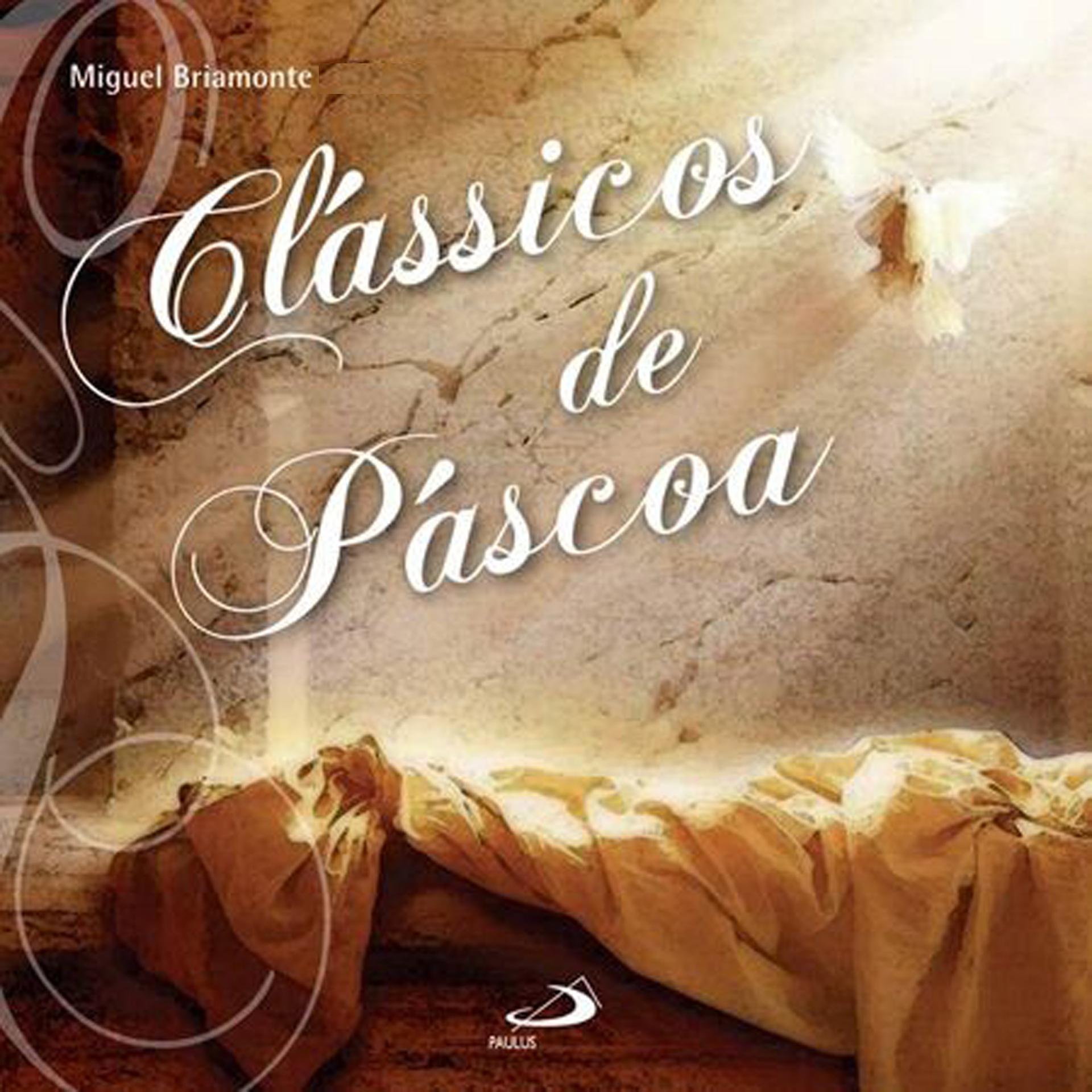 Постер альбома Clássicos de Páscoa