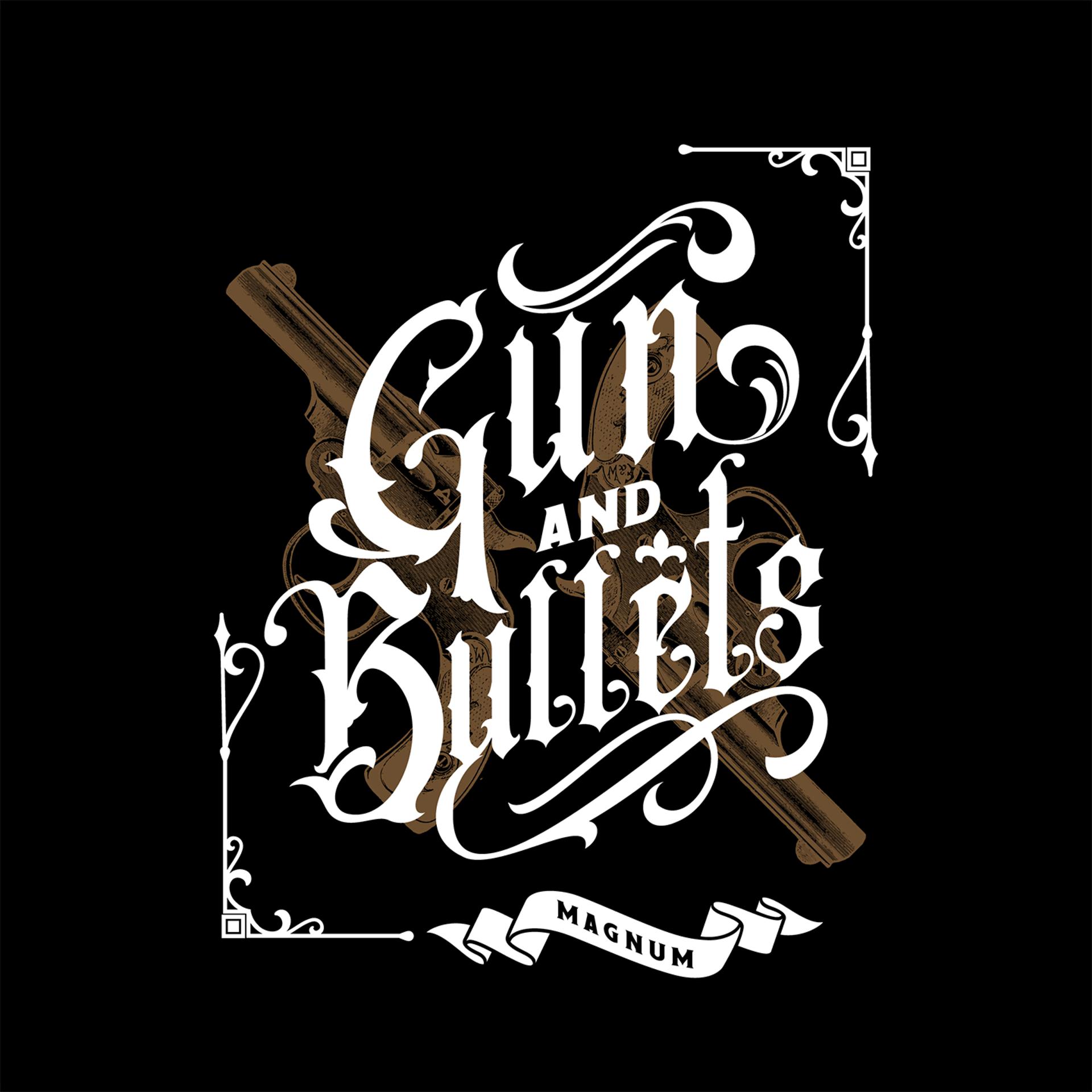 Постер альбома Gun and Bullets