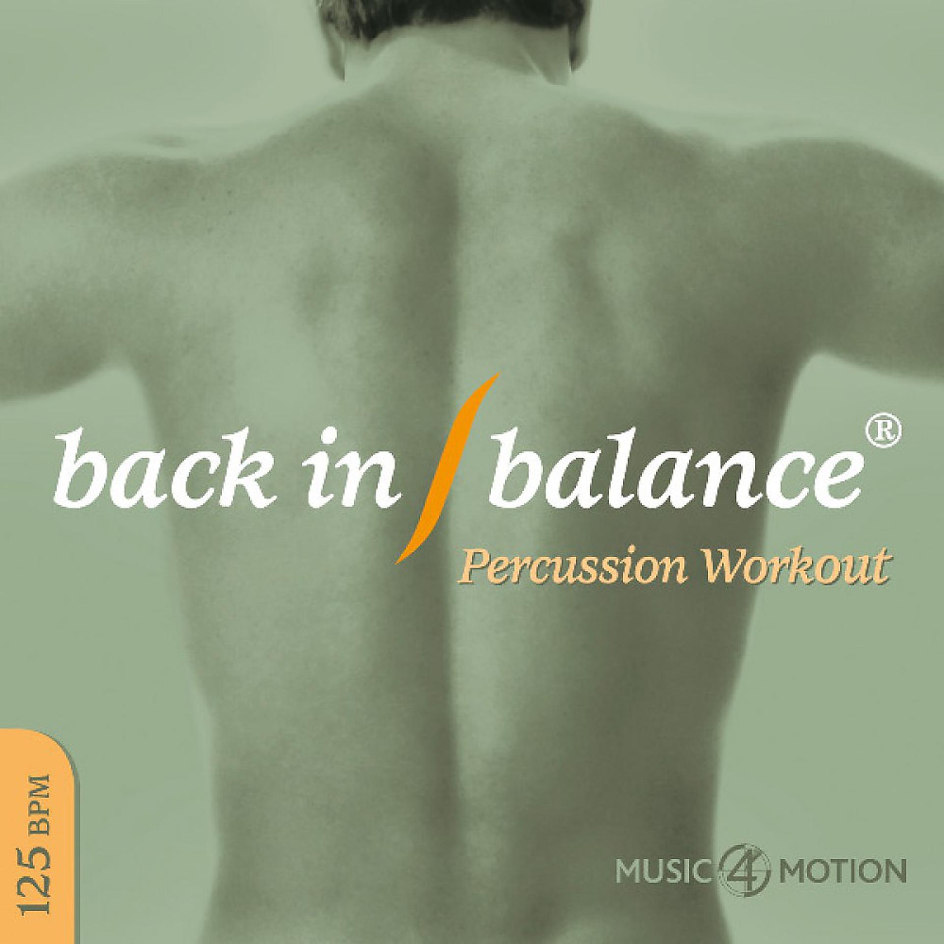 Постер альбома Back in Balance - Percussion Workout