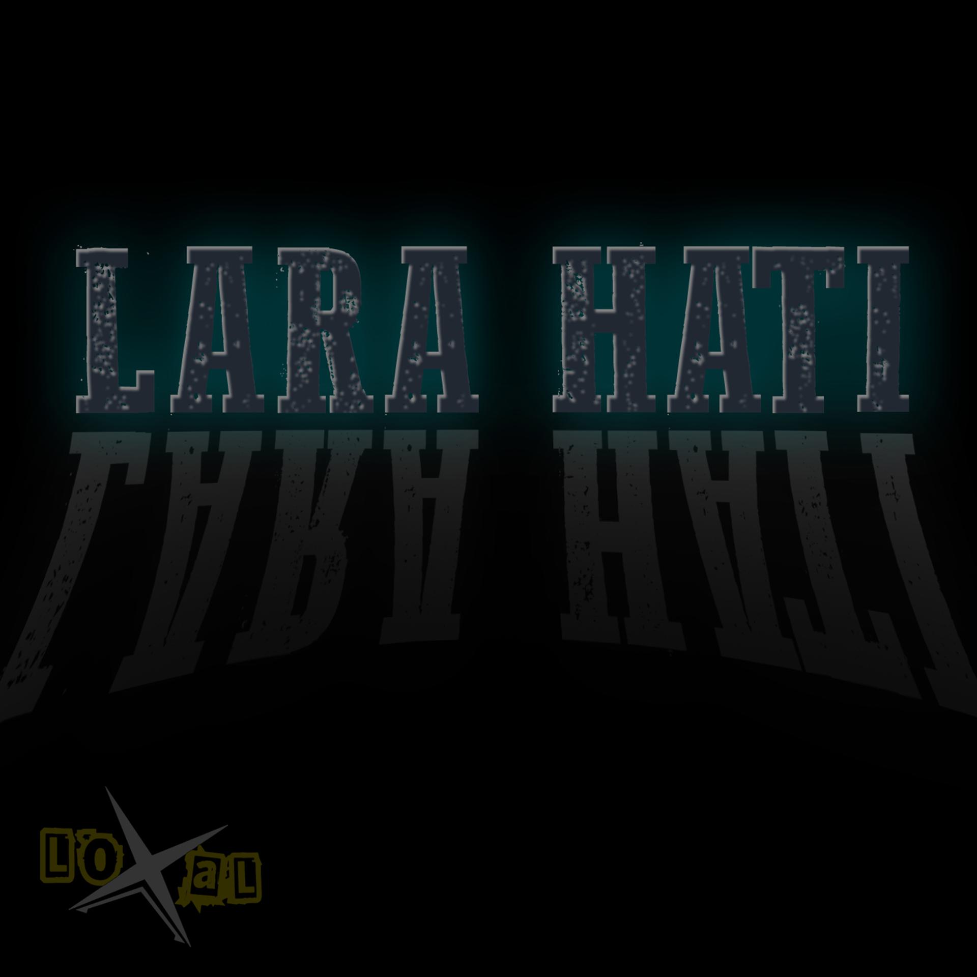Постер альбома Lara Hati