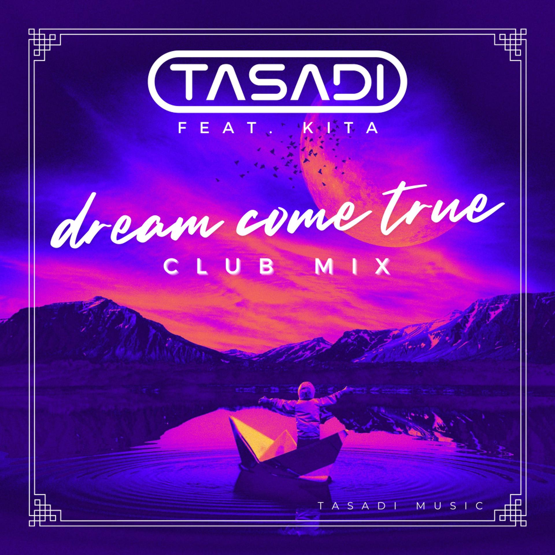 Постер альбома Dream Come True (Club Mix)
