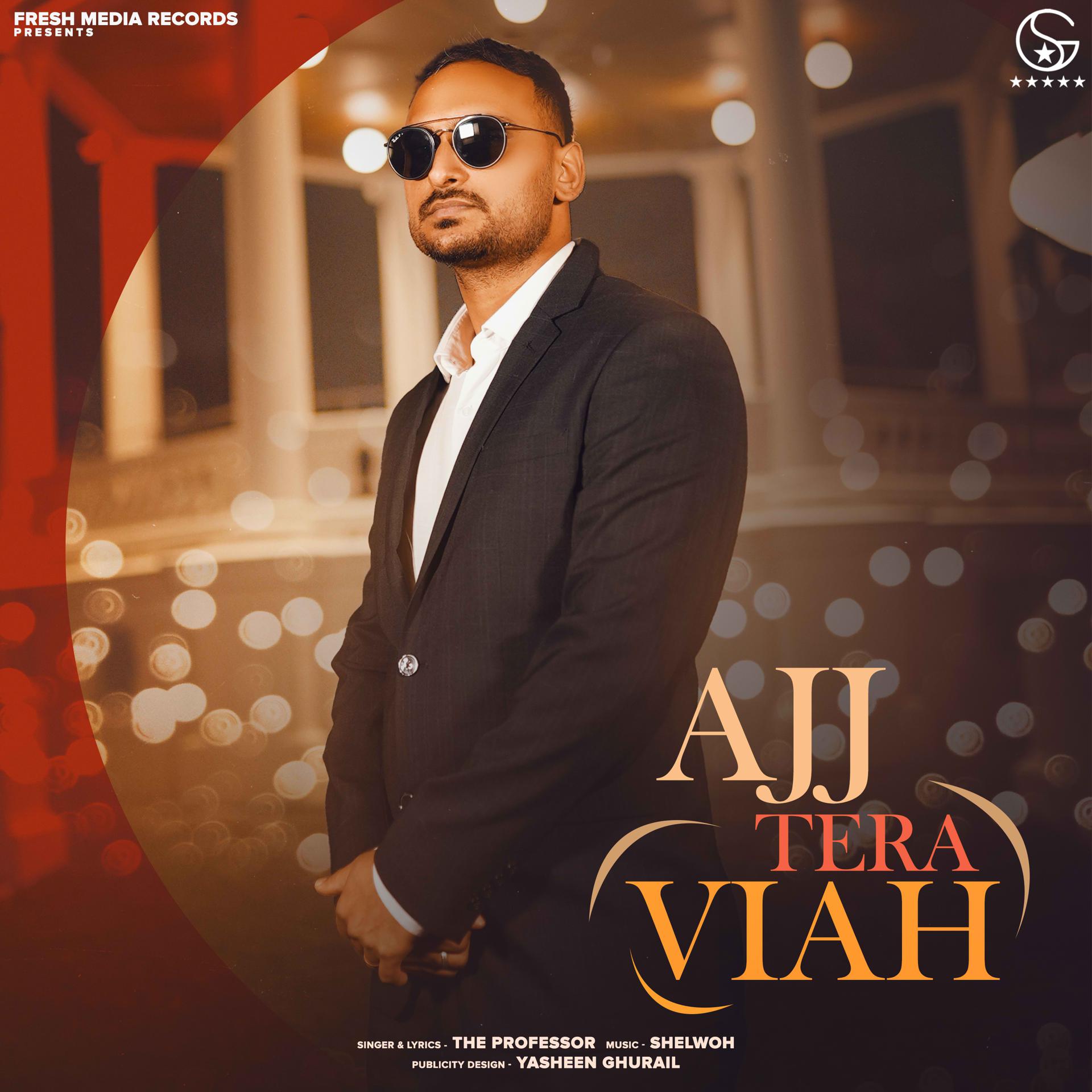 Постер альбома Ajj Tera Viah