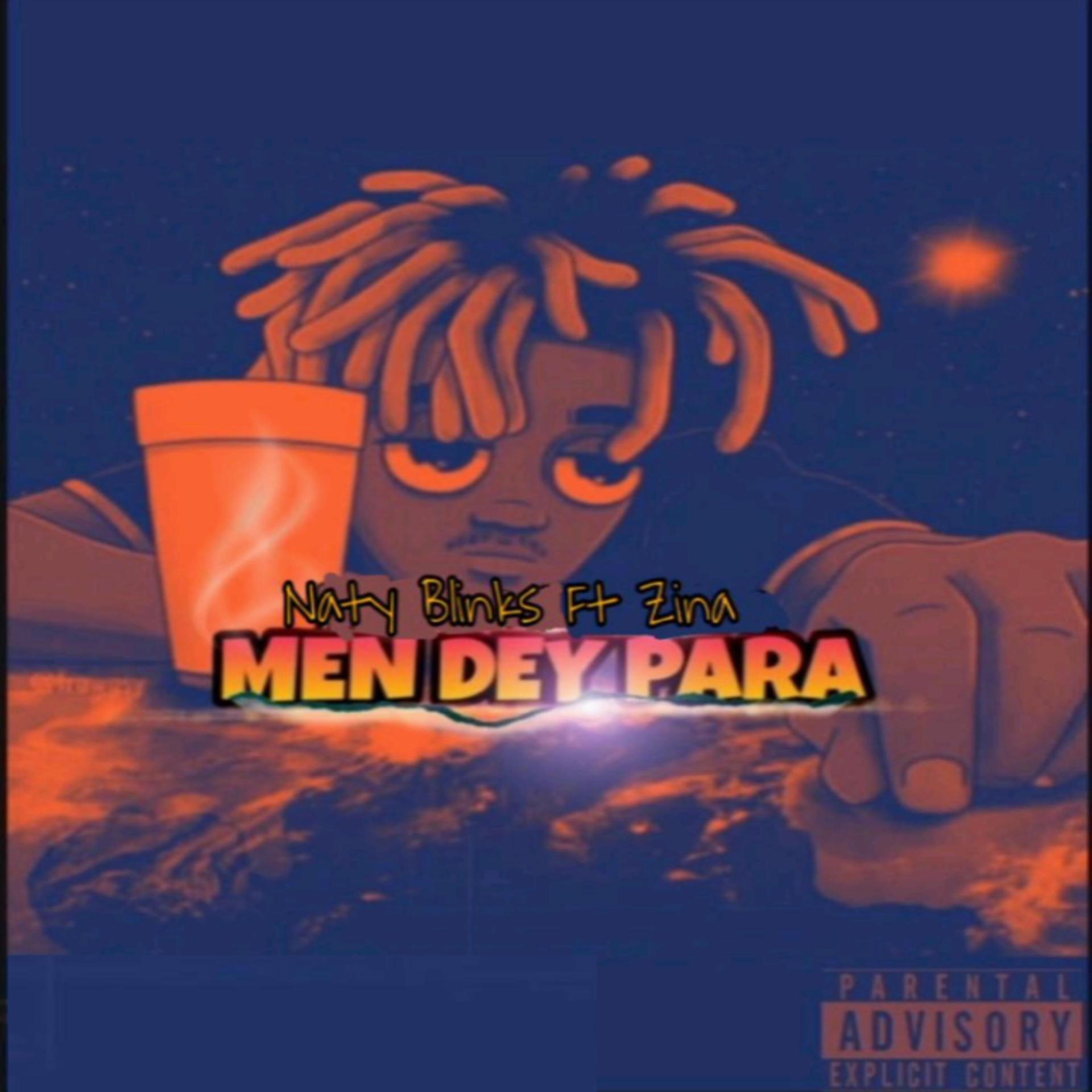 Постер альбома Men Dey Para (feat. Zina)