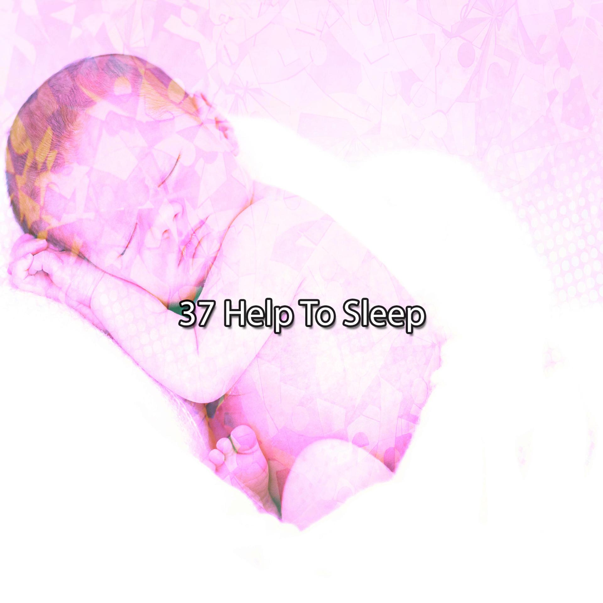 Постер альбома 37 Help To Sleep