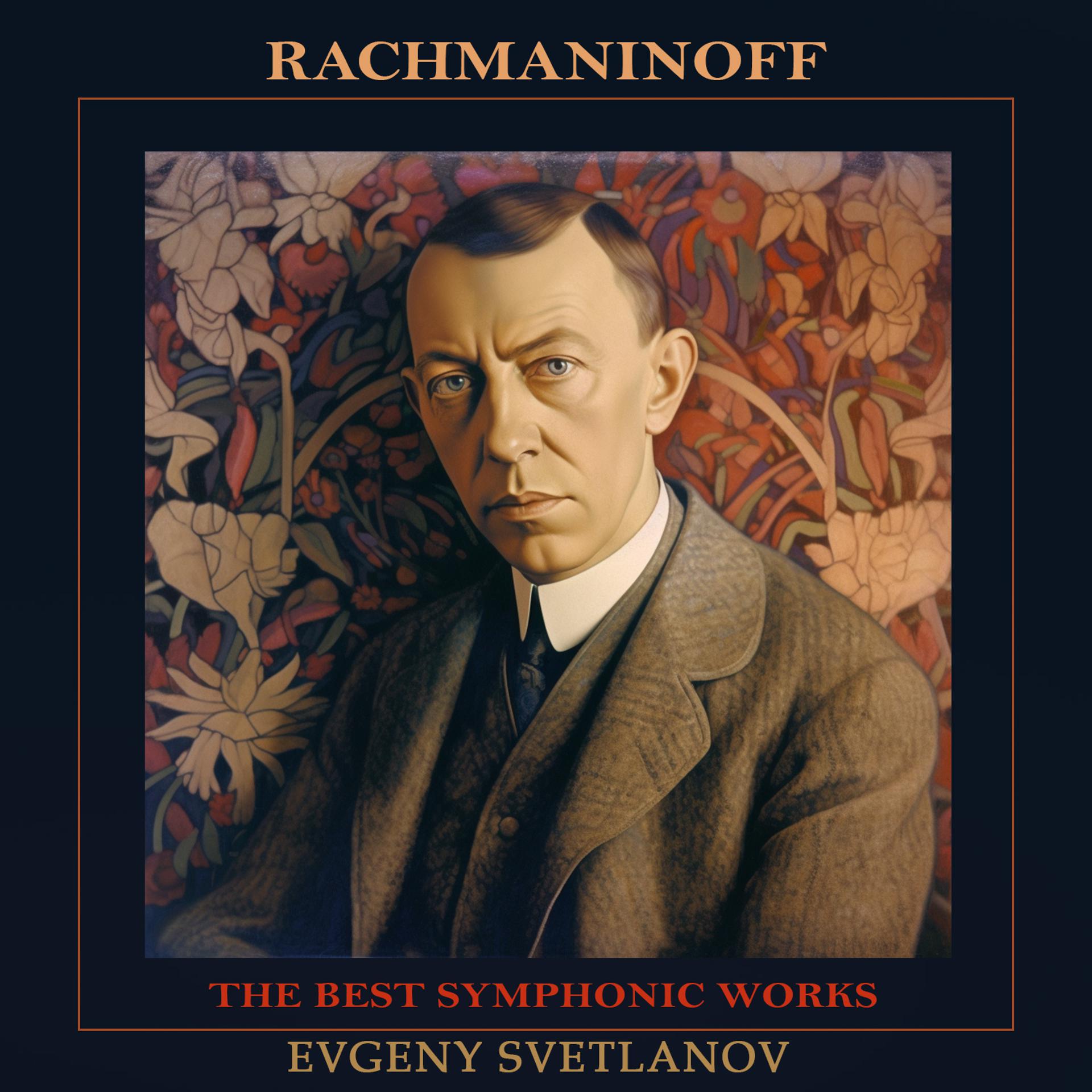 Постер альбома Rachmaninov: The Best Symphonic Works