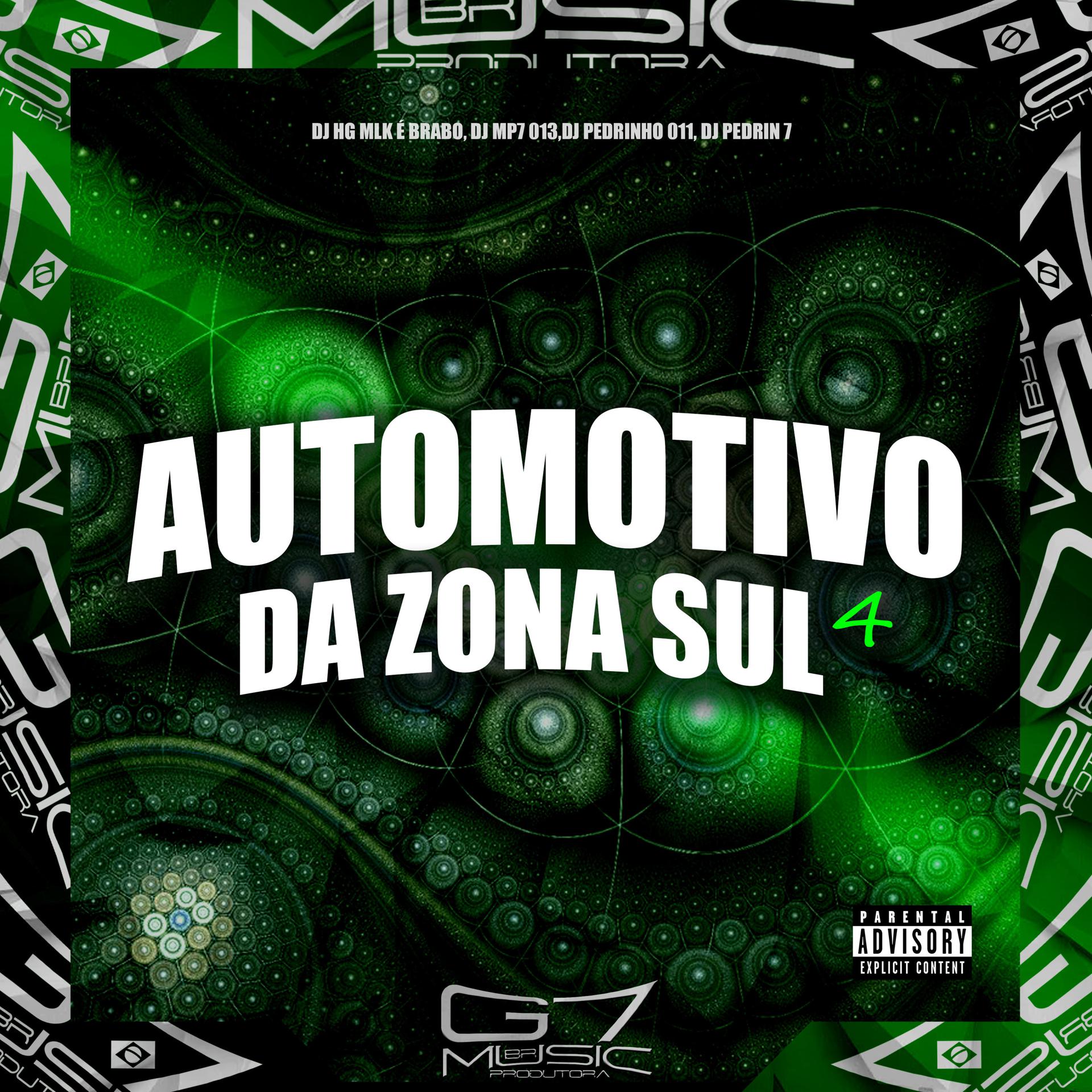 Постер альбома Automotivo da Zona Sul 4