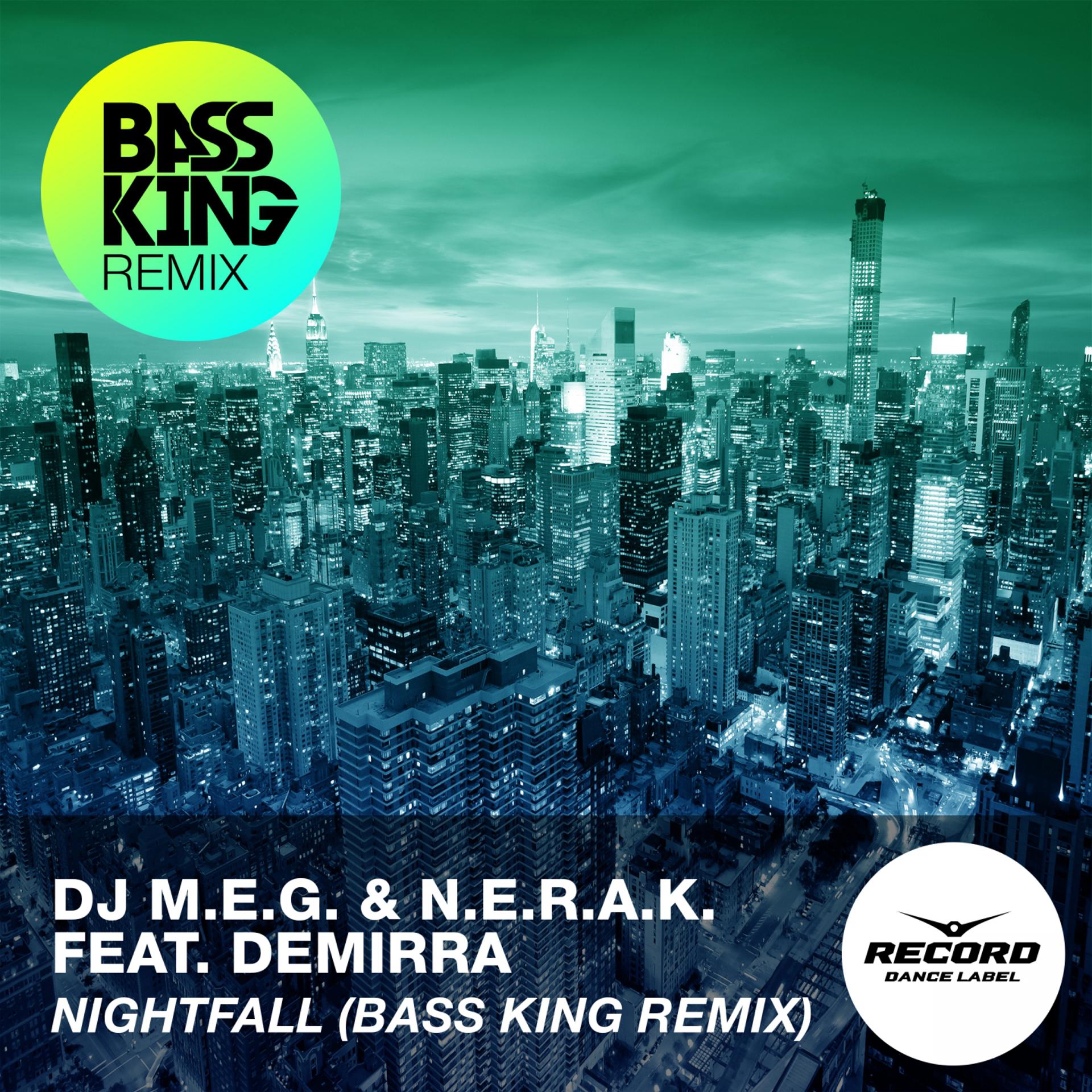 Постер альбома Nightfall (Bass King Remix)