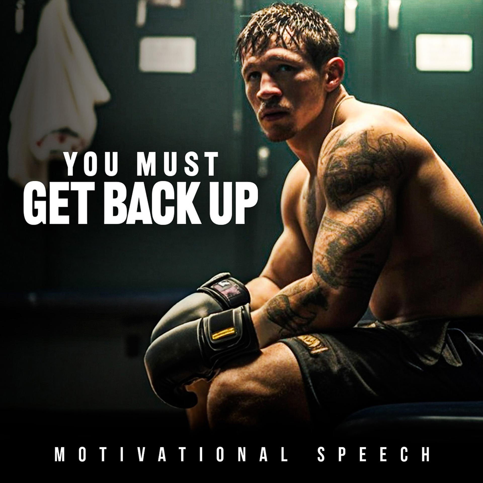 Постер альбома You Must Get Back up (Motivational Speech)