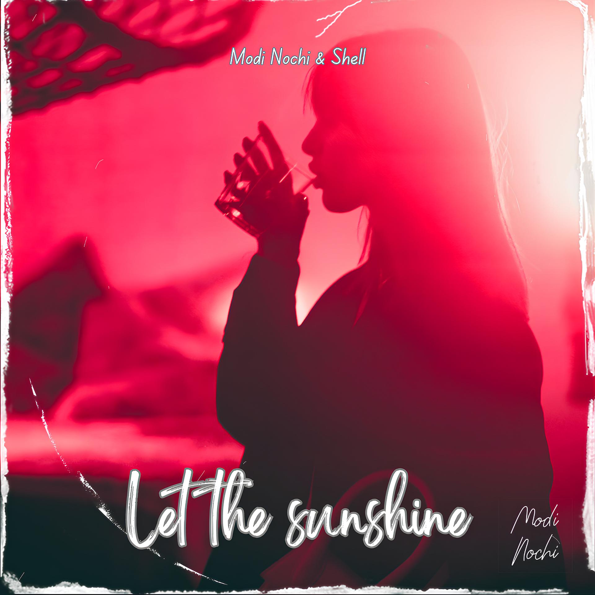 Постер альбома Let the Sunshine