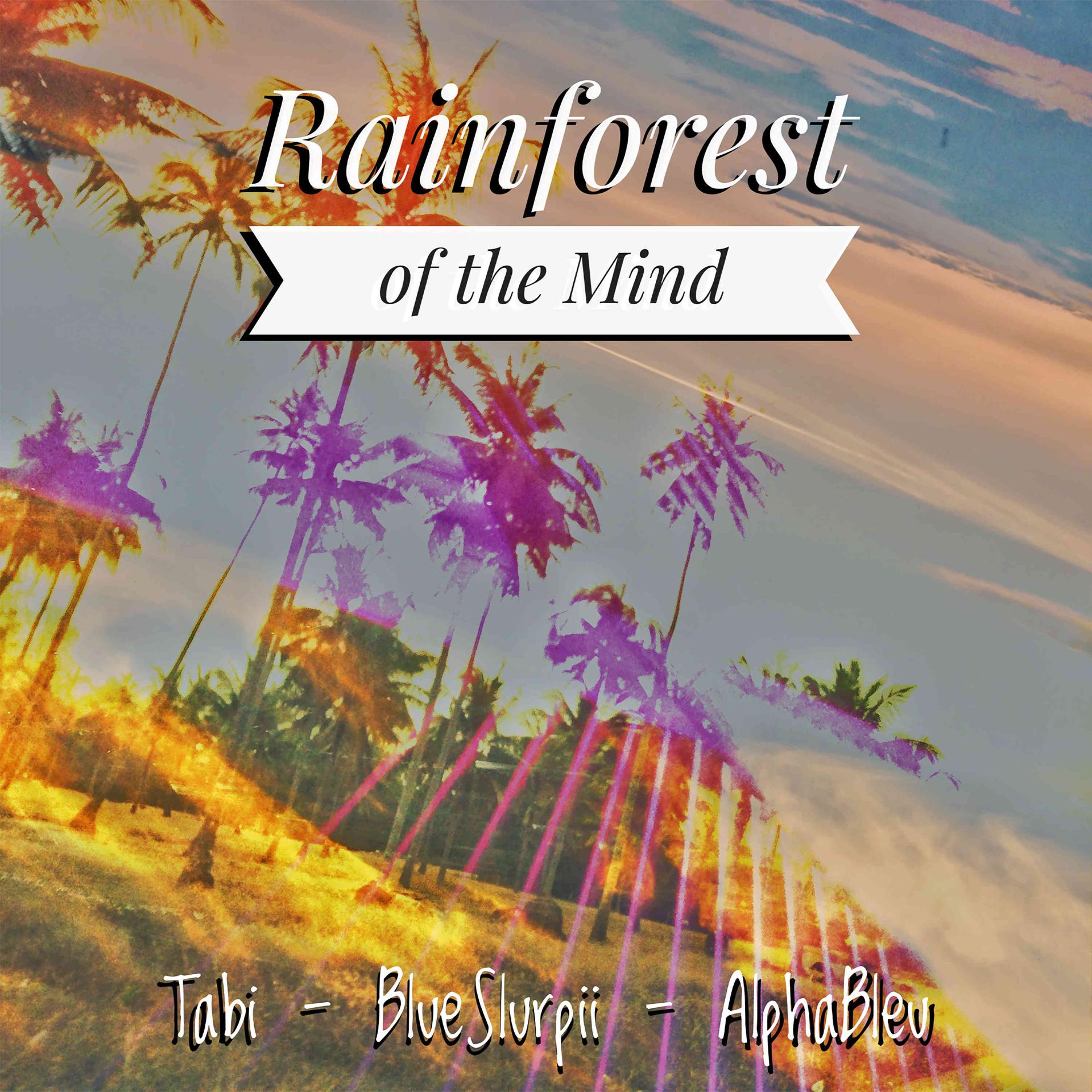 Постер альбома Rainforest of the Mind