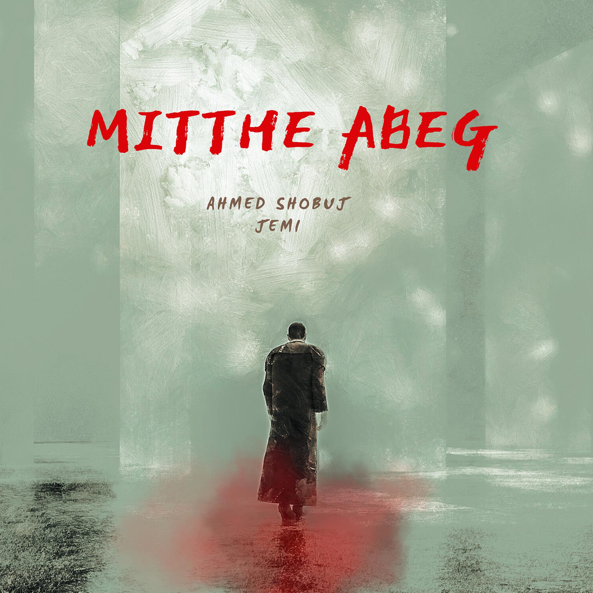 Постер альбома Mitthe Abeg