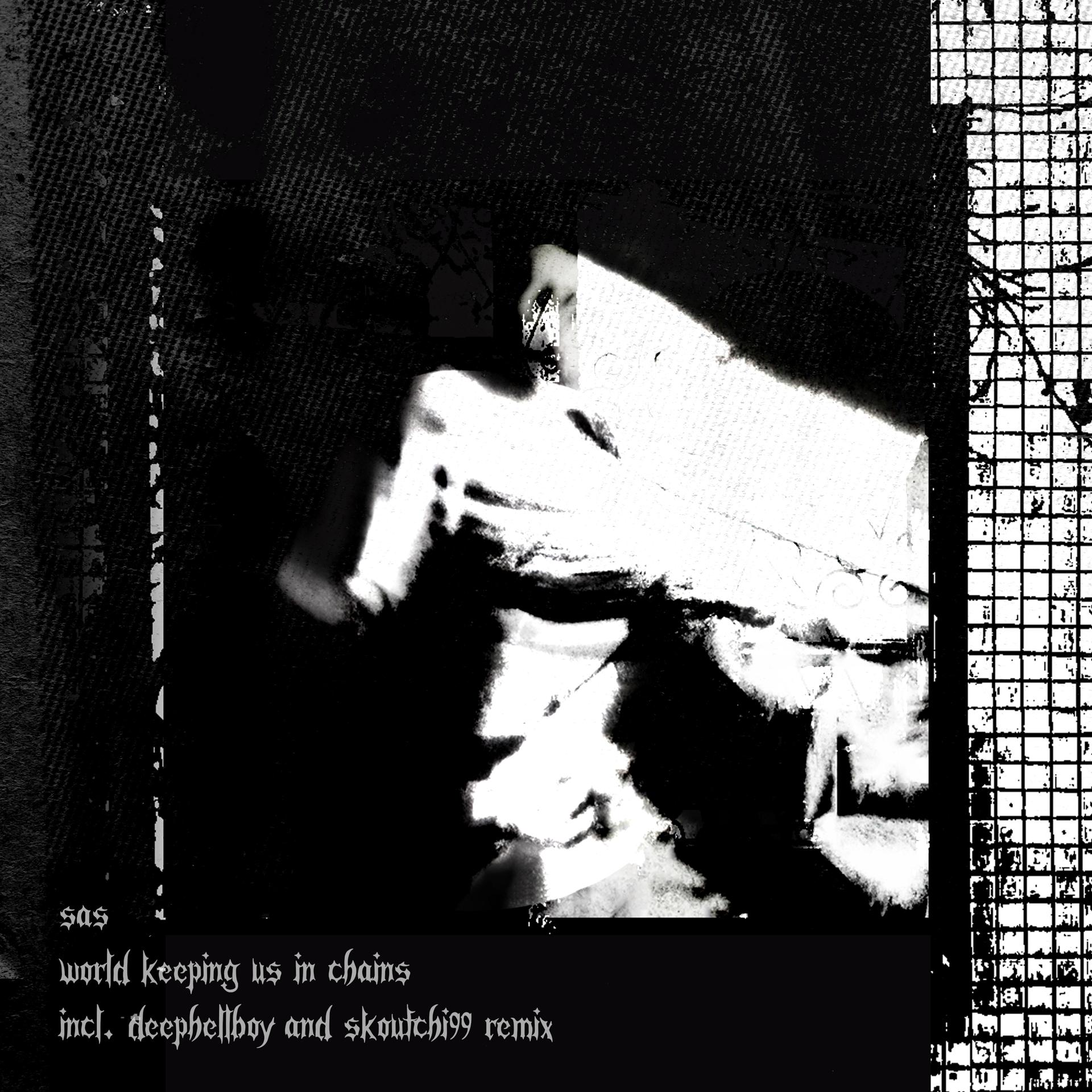 Постер альбома World Keeping Us in Chains (Remix)