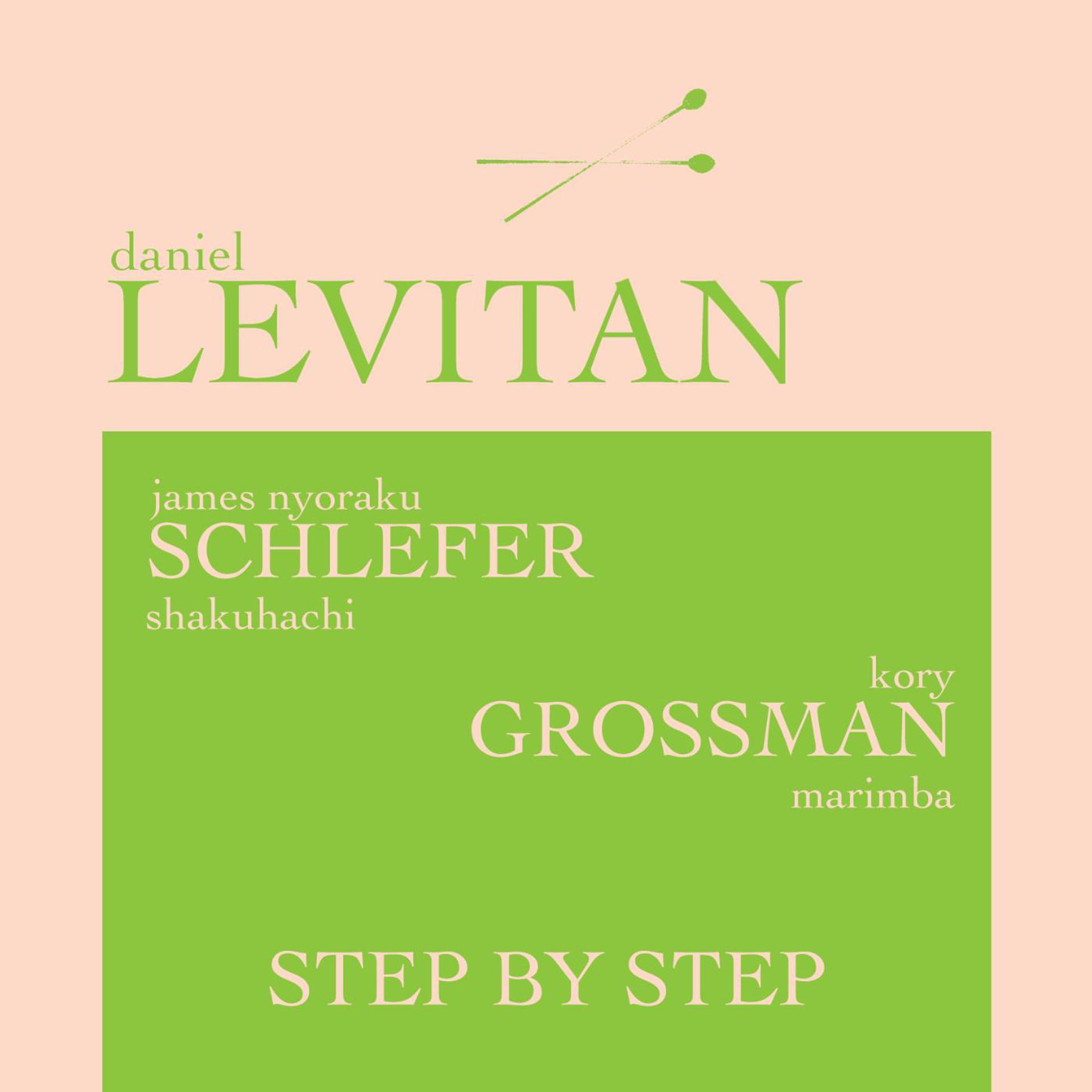 Постер альбома Step by Step (feat. James Nyoraku Schlefer & Kory Grossman)