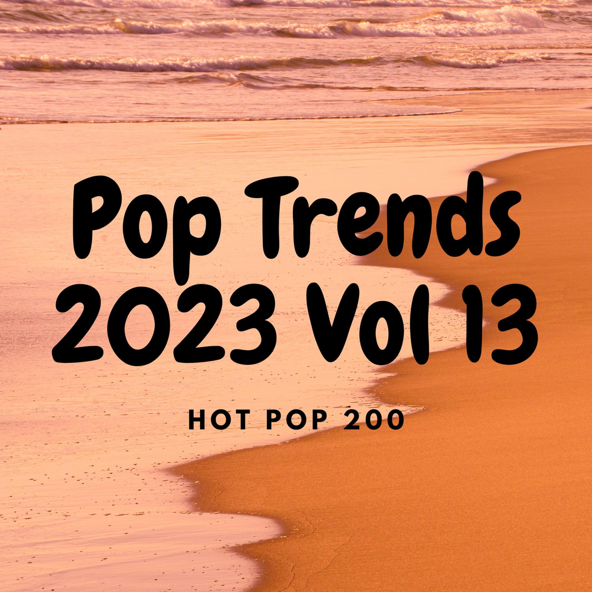 Постер альбома Pop Trends 2023 Vol 13