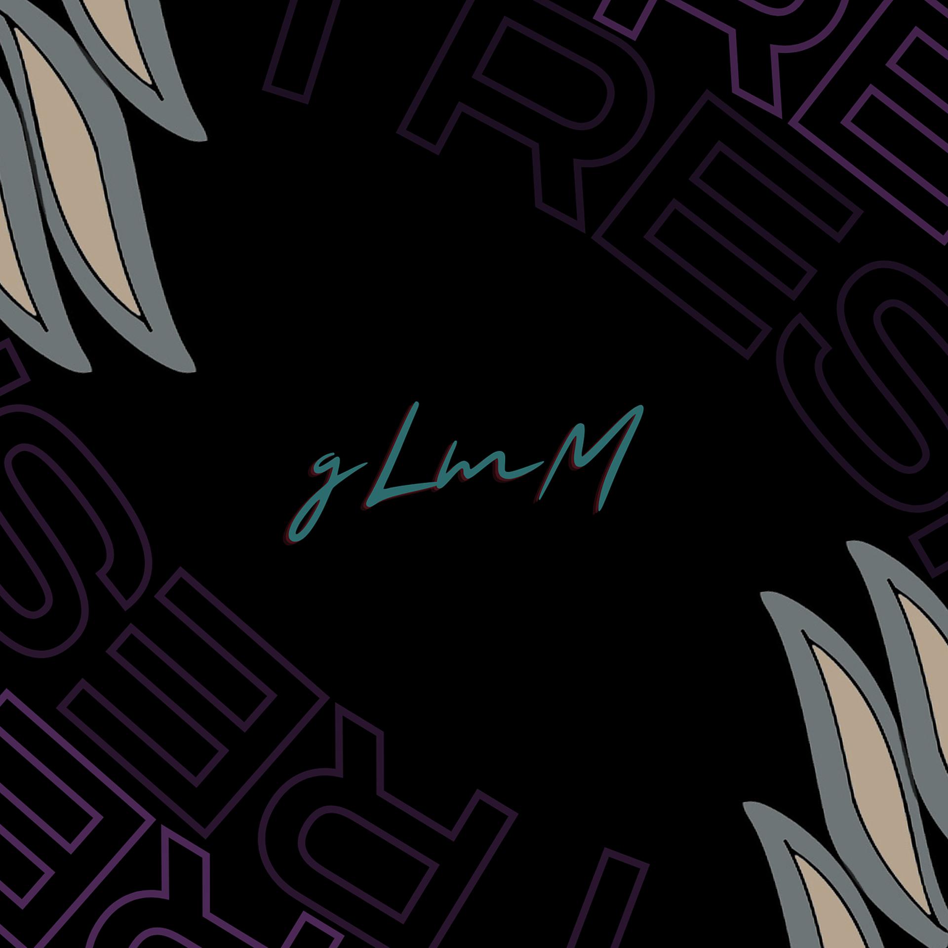 Постер альбома Glmm