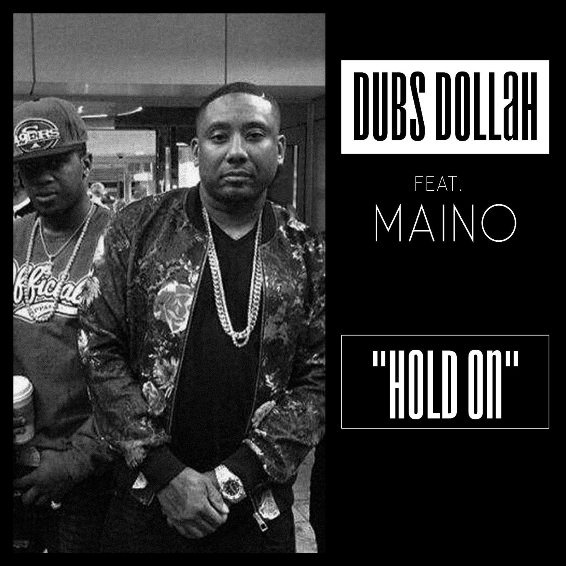 Постер альбома Hold on (feat. Maino)