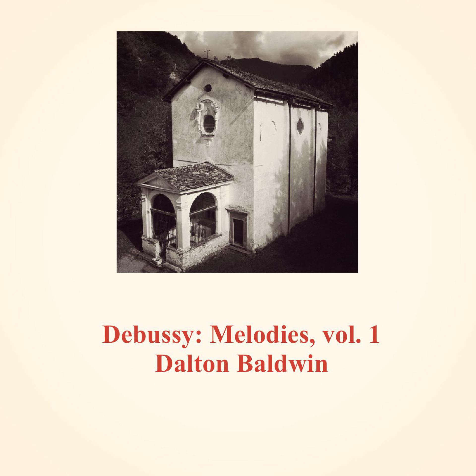 Постер альбома Debussy : melodies, vol. 1