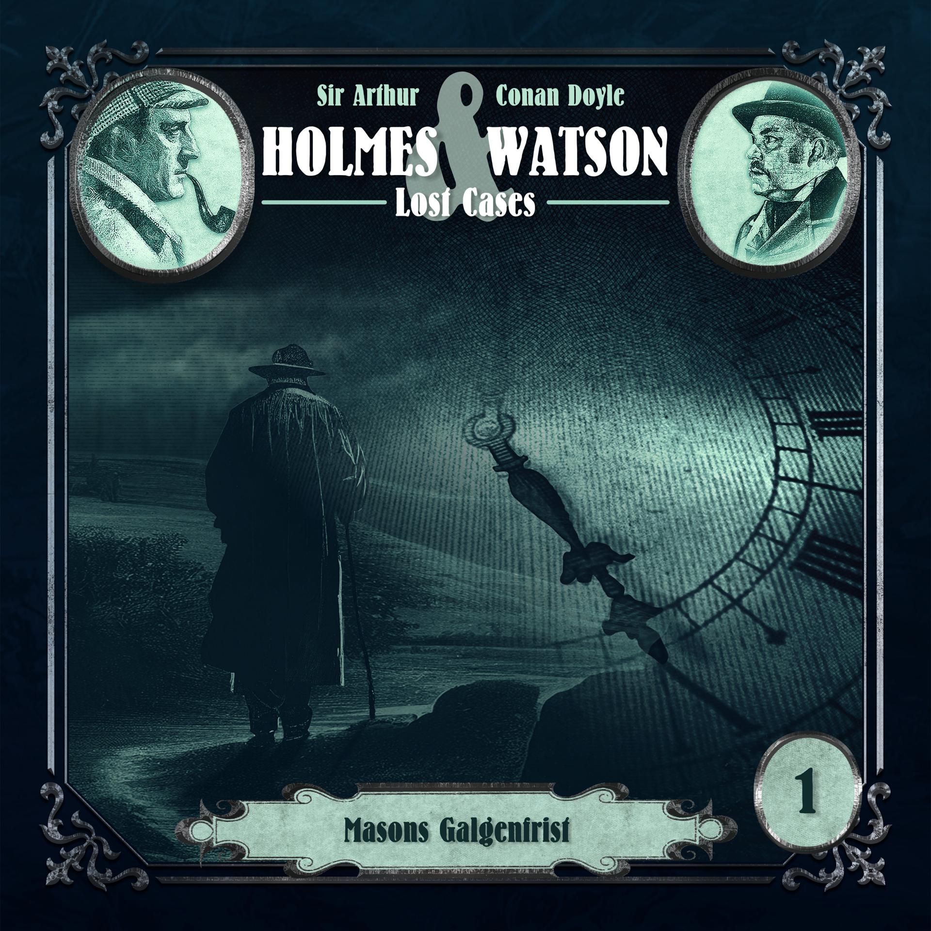 Постер альбома Holmes & Watson Lost Cases Folge 01 - Masons Galgenfrist