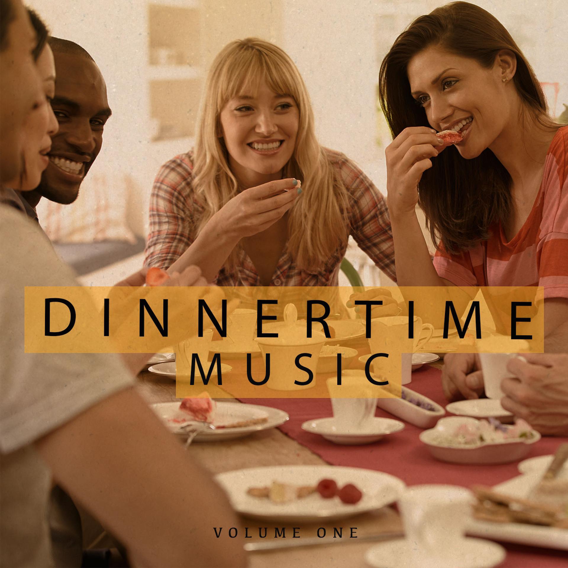 Постер альбома Dinnertime Music, Vol. 1