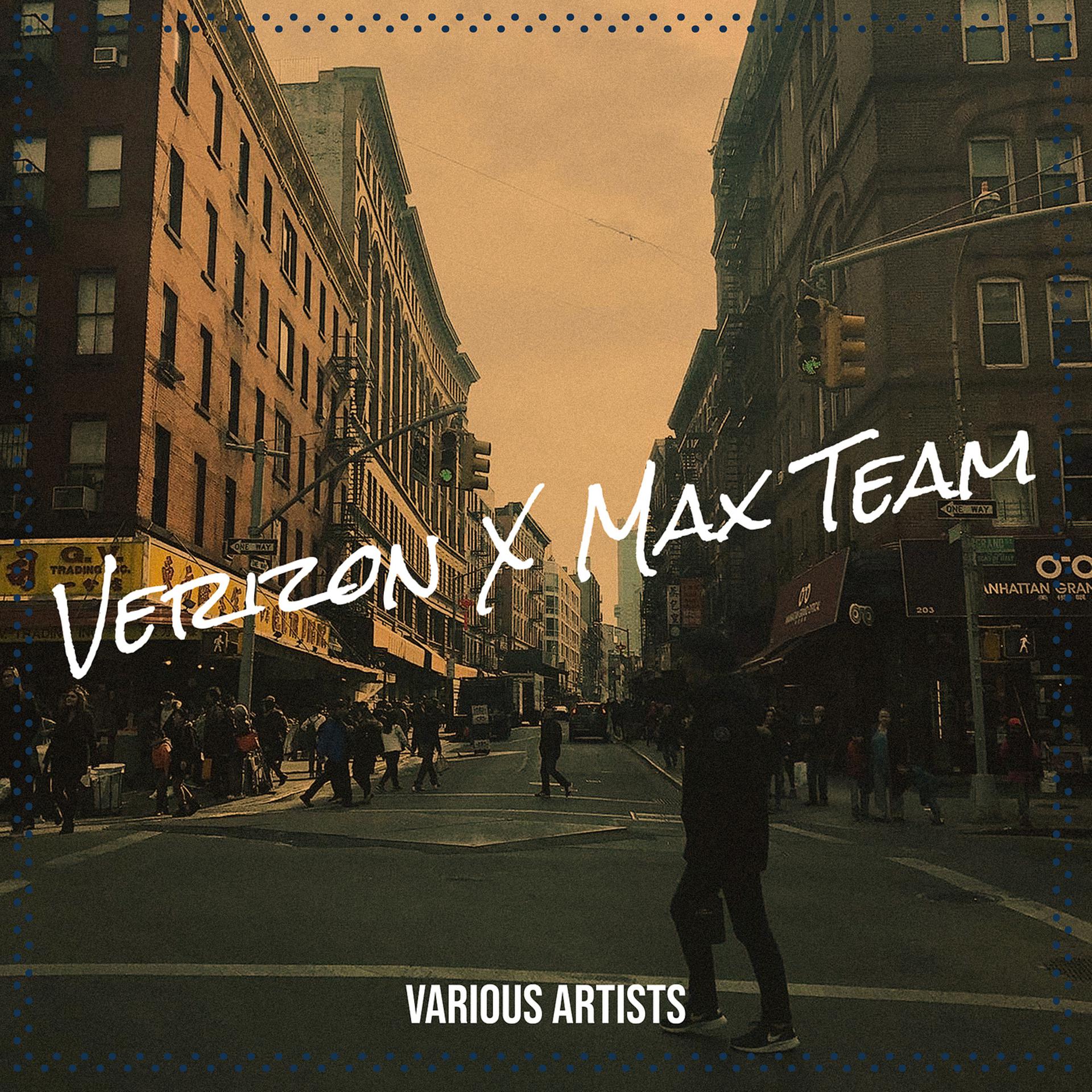 Постер альбома Verizon X Max Team