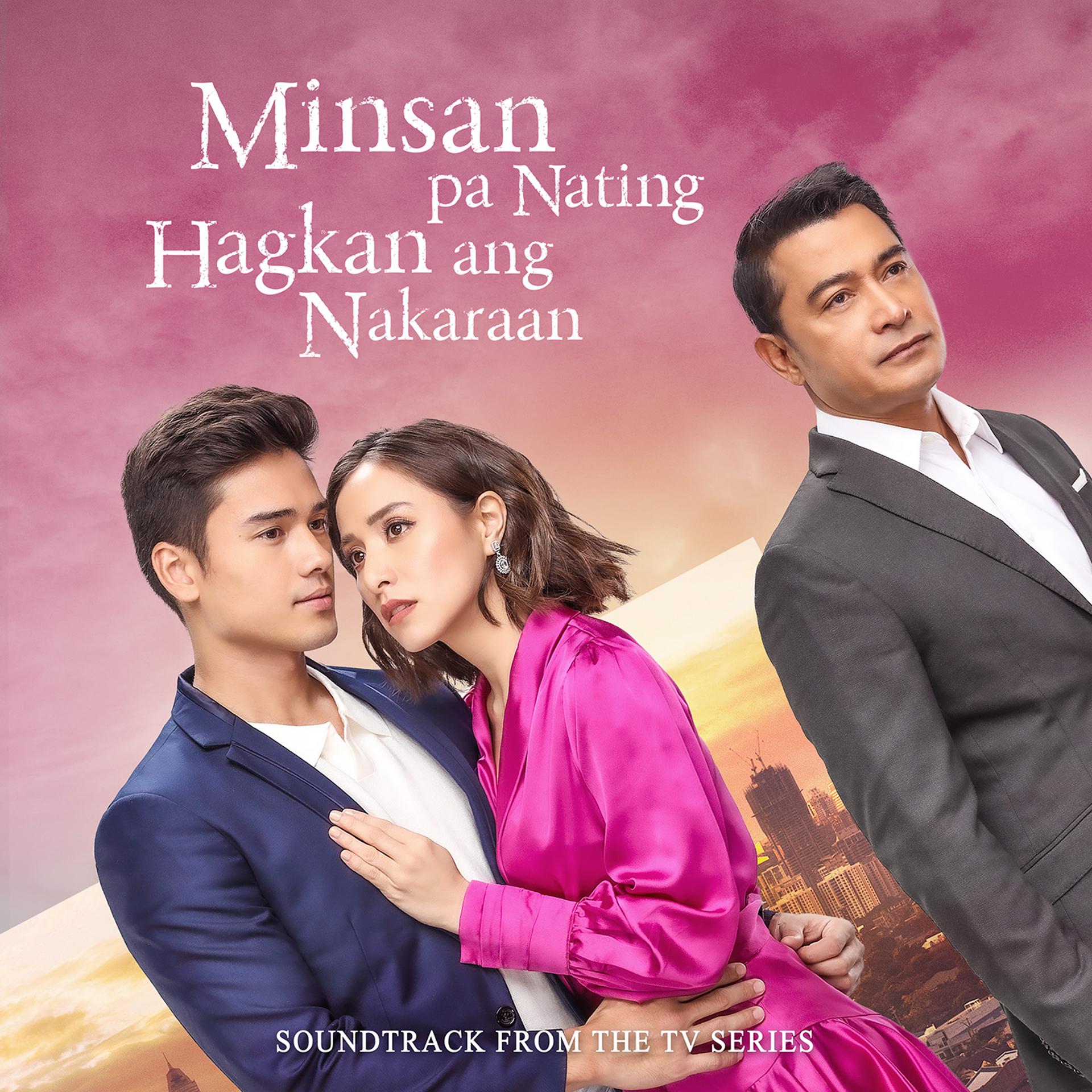 Постер альбома Minsan Pa Nating Hagkan Ang Nakaraan