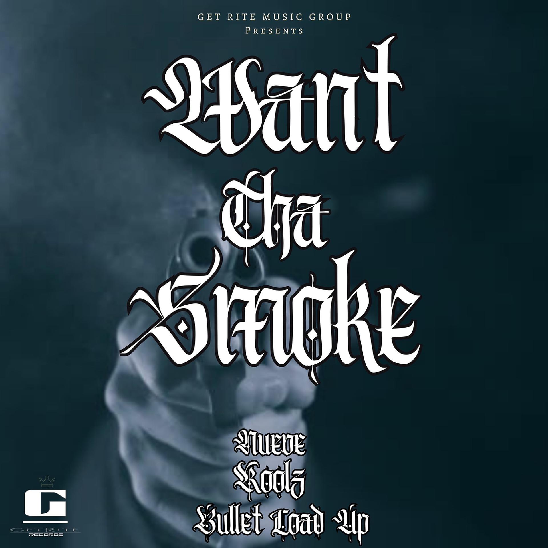 Постер альбома Want tha Smoke