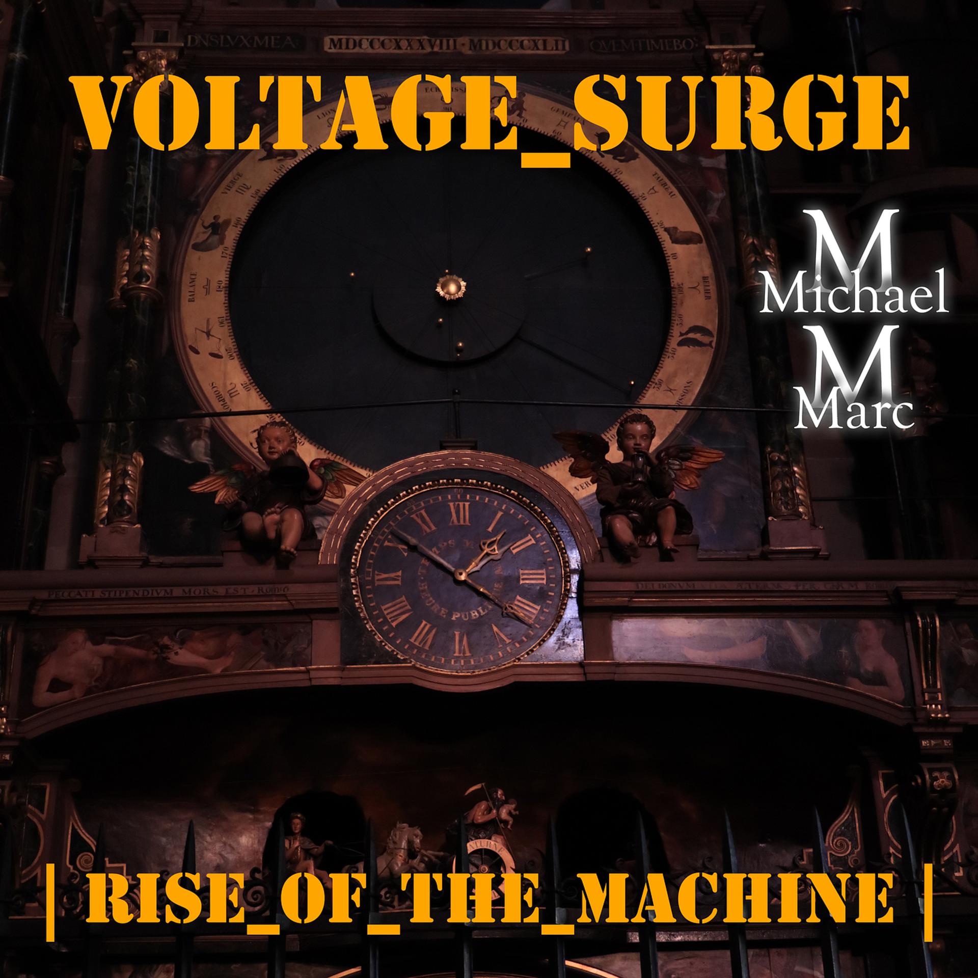 Постер альбома Voltage Surge (Rise of the Machine)