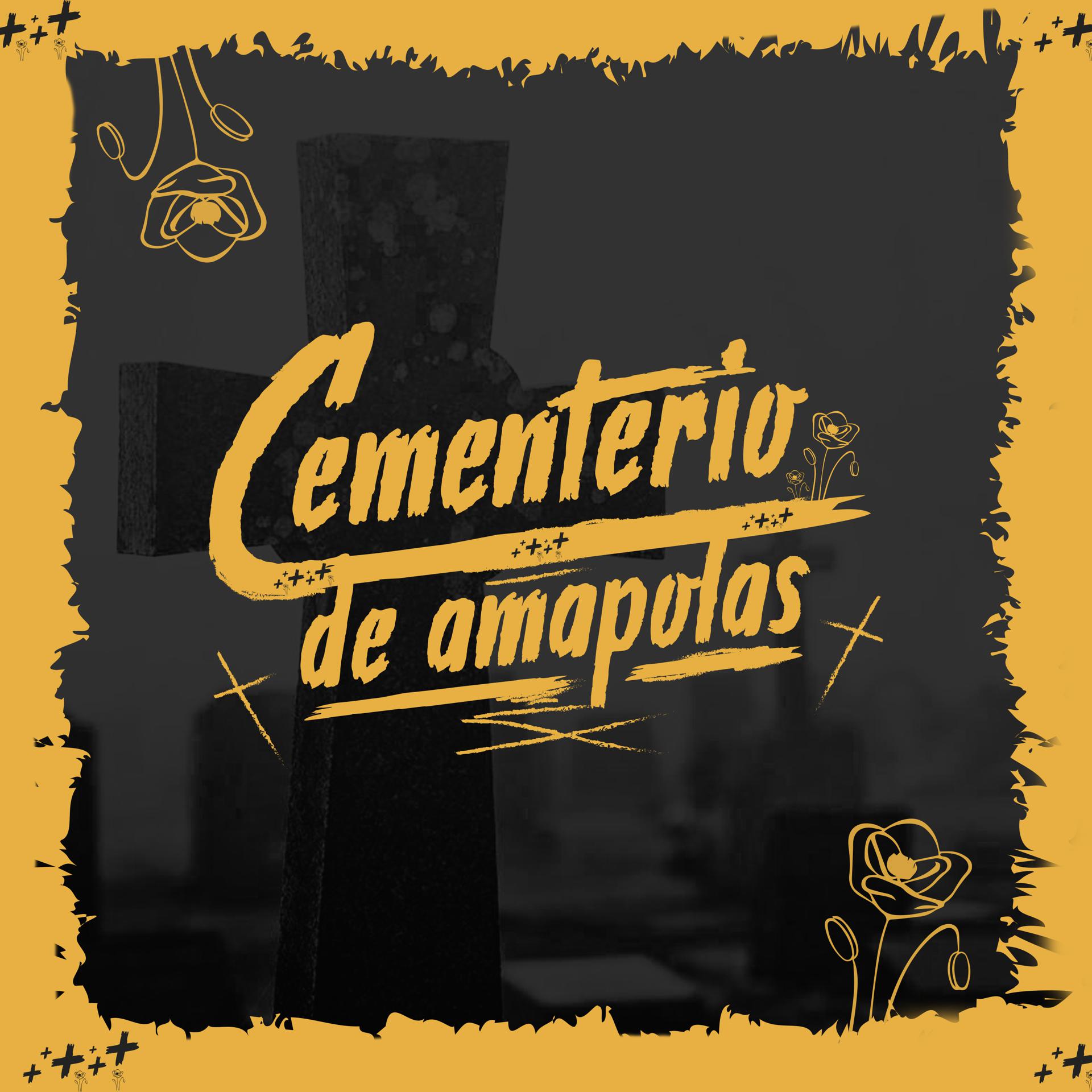 Постер альбома Cementerio de Amapolas
