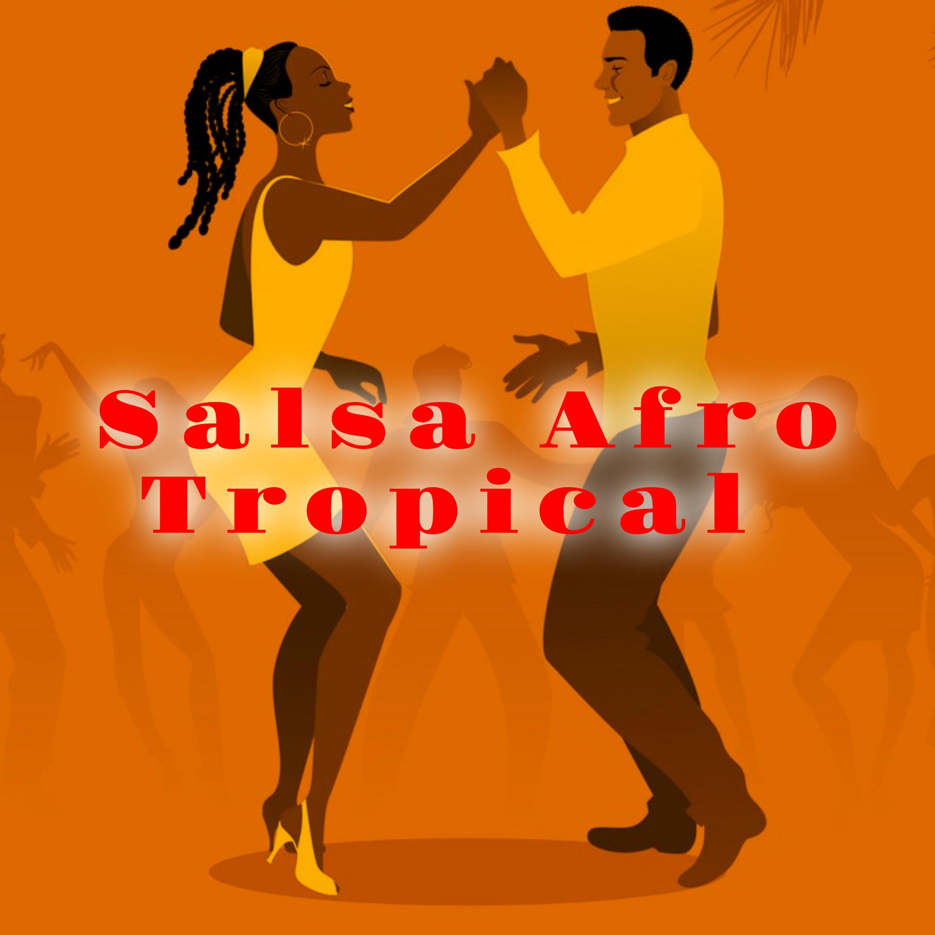 Постер альбома Salsa Afro Tropical
