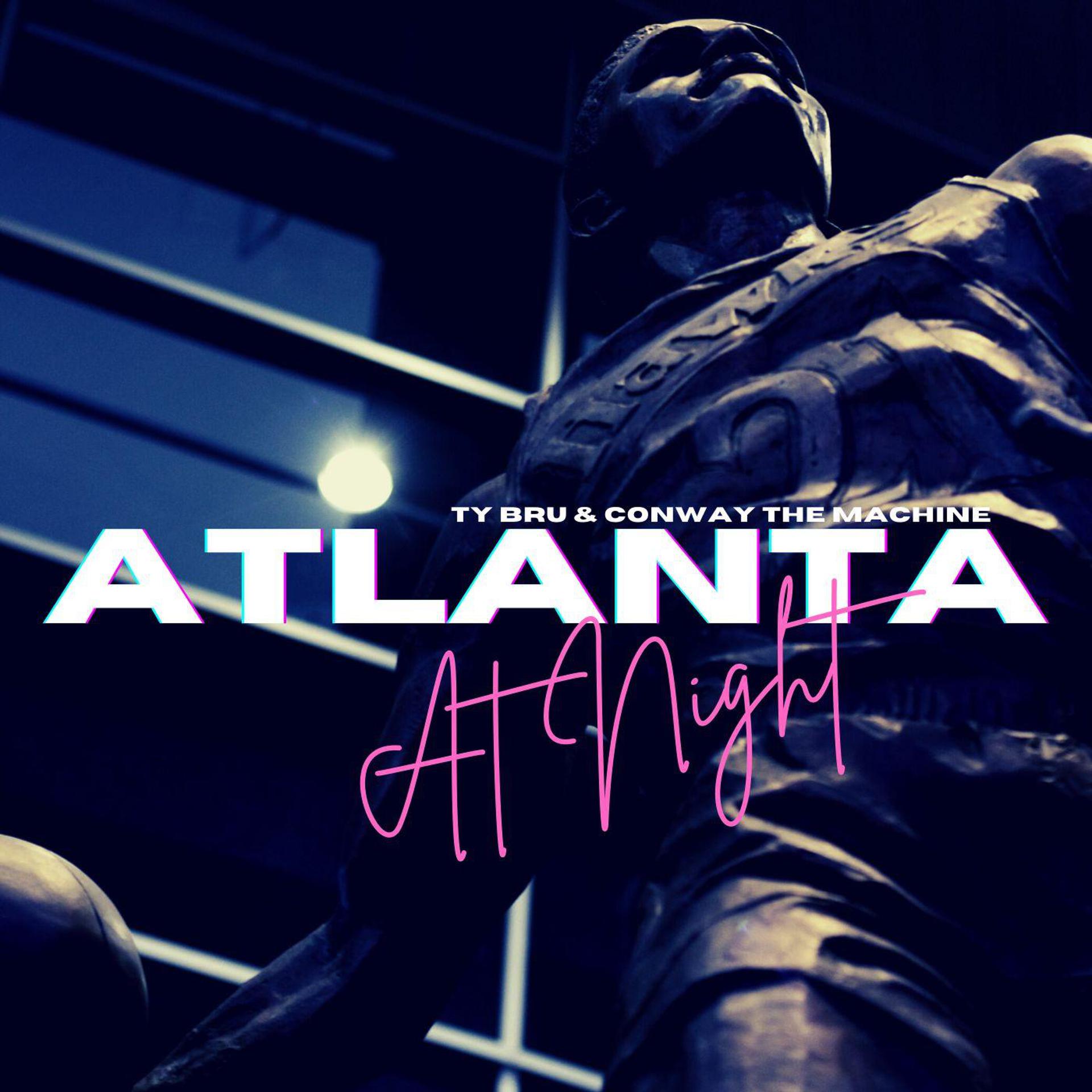 Постер альбома Atlanta At Night (feat. Conway The Machine)