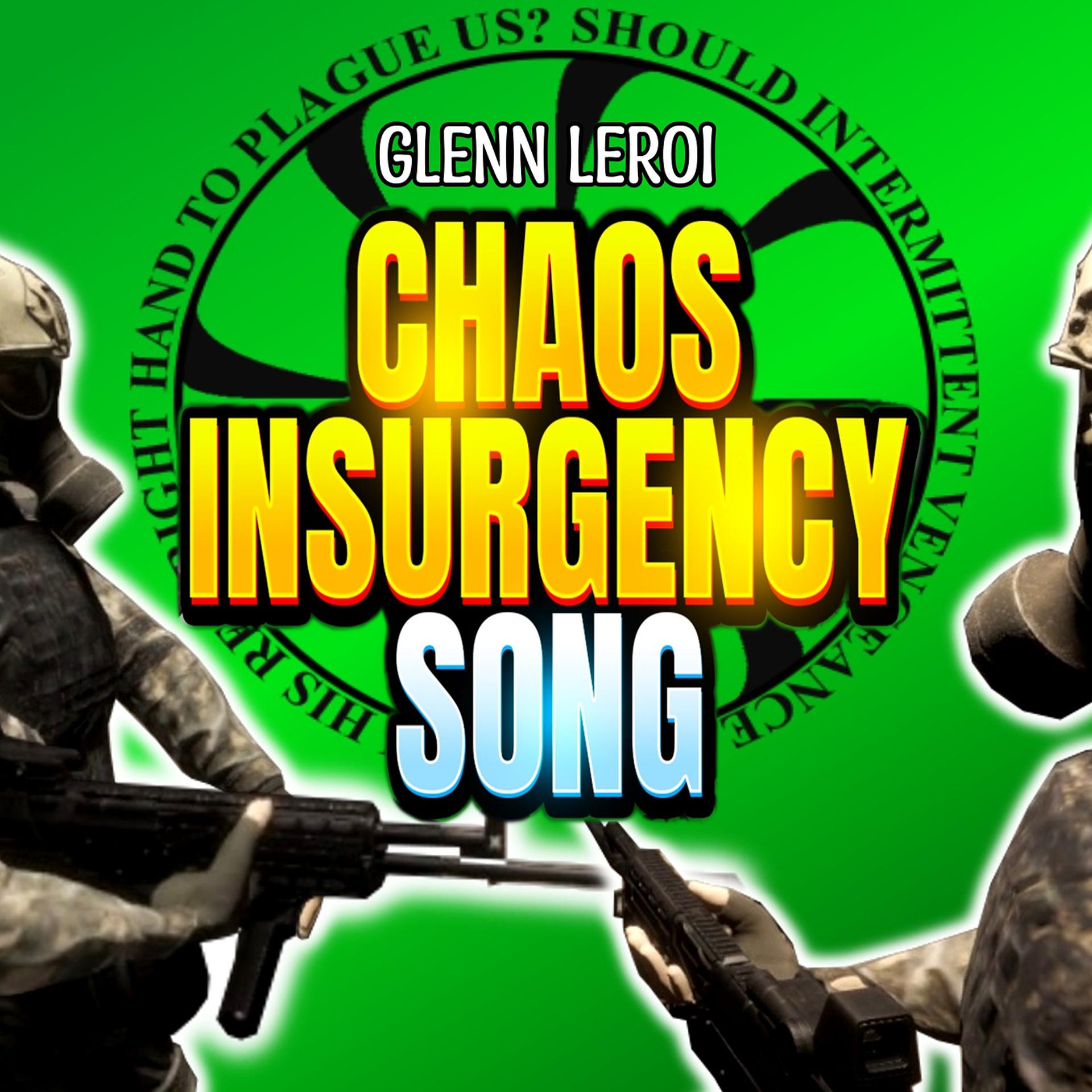 Постер альбома Chaos Insurgency Song
