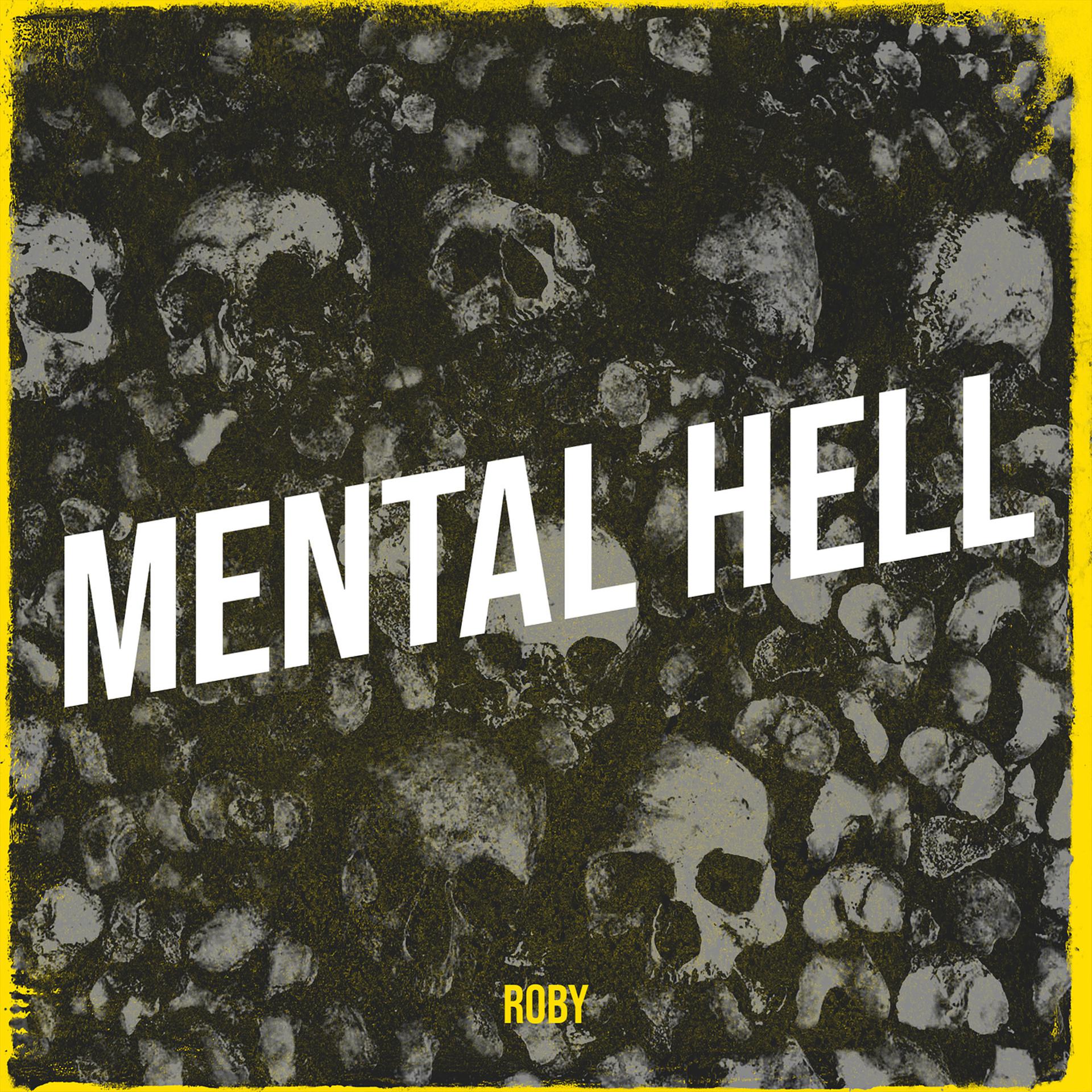 Постер альбома Mental Hell