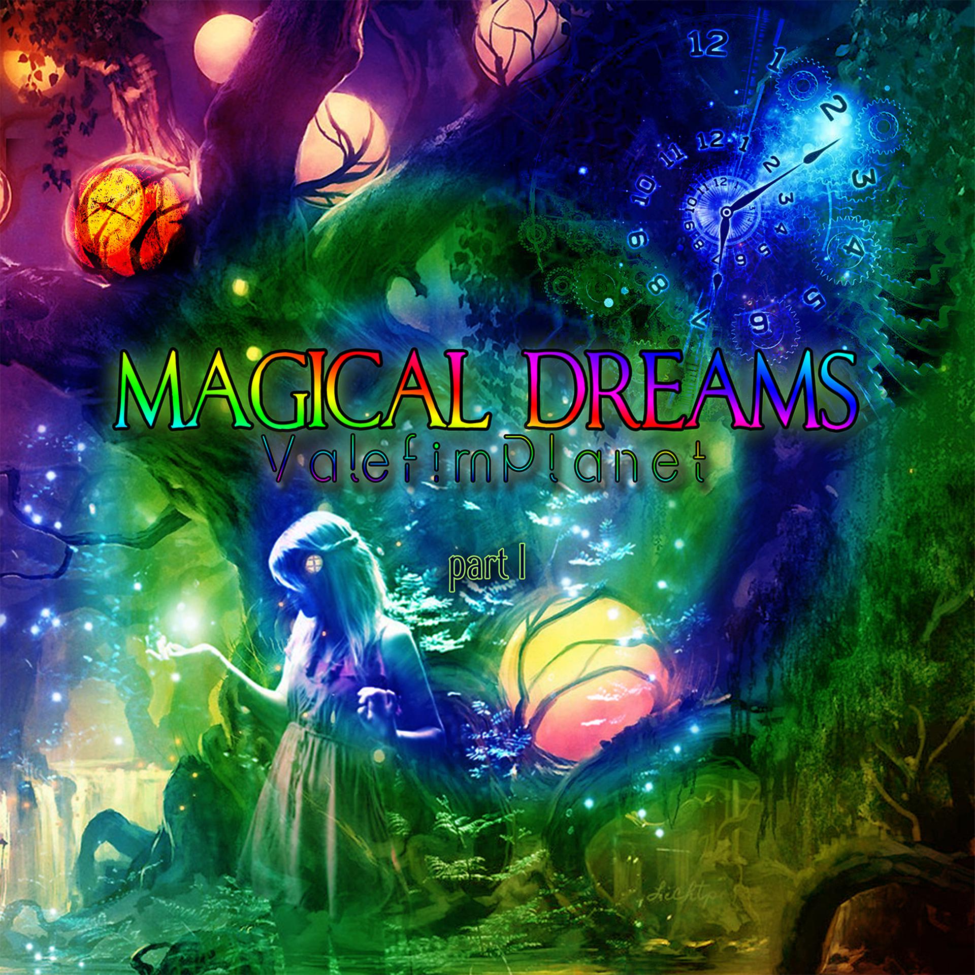 Постер альбома Magical Dreams, Pt. 1