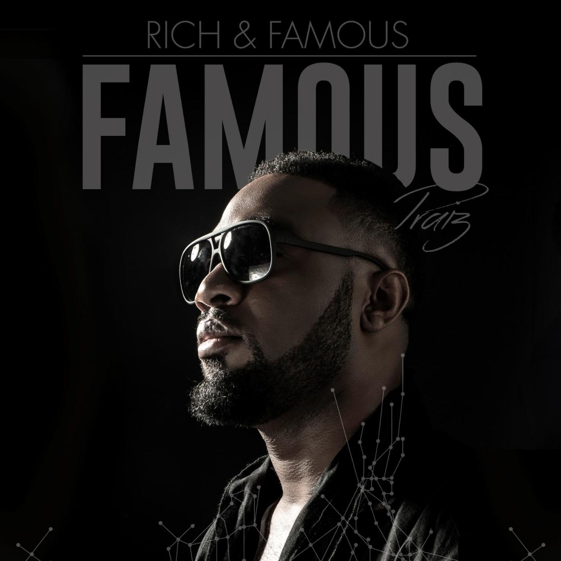 Постер альбома Rich & Famous [Famous]