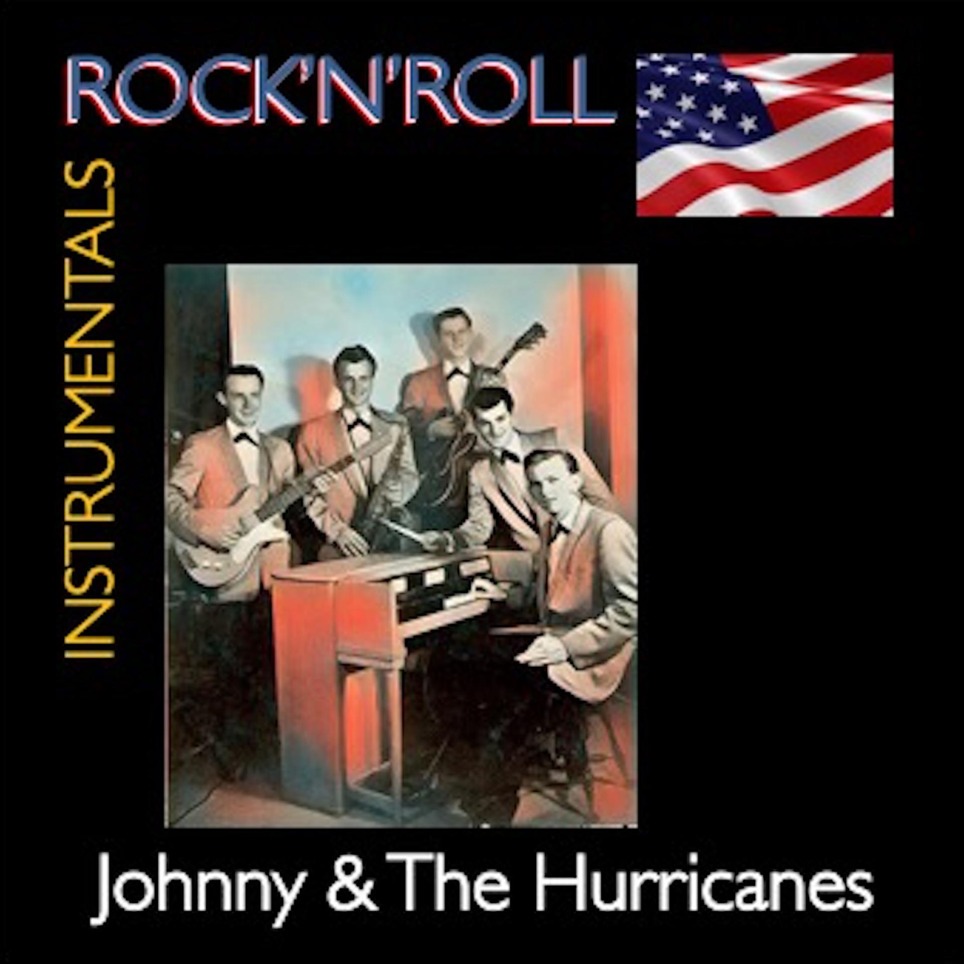 Постер альбома Rock'n'Roll Instrumentals · Johnny & The Hurricanes