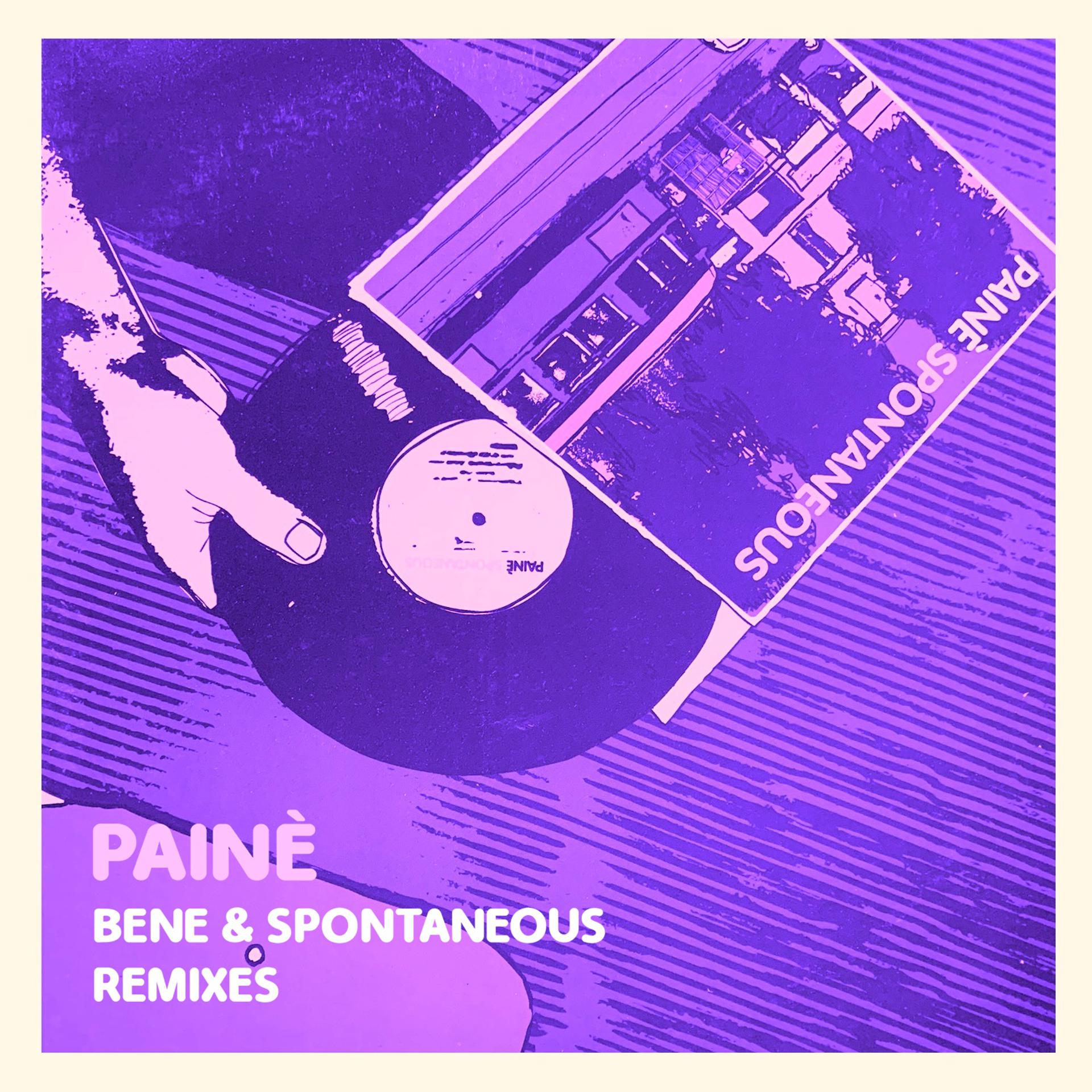Постер альбома Bene & Spontaneous Remixes
