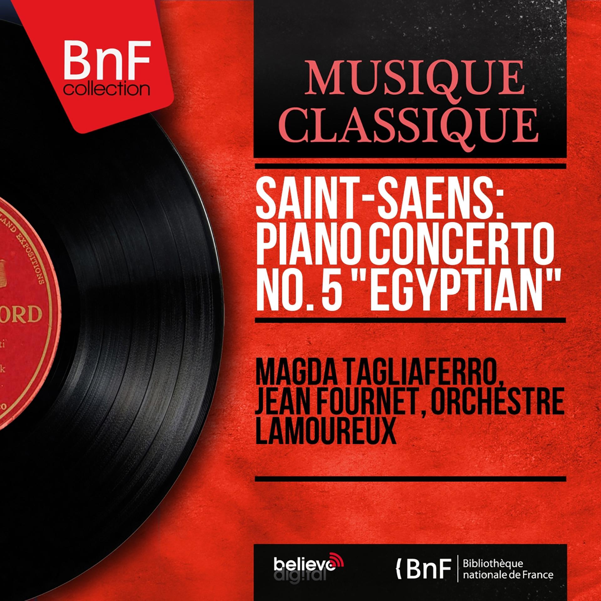 Постер альбома Saint-Saëns: Piano Concerto No. 5 "Egyptian" (Mono Version)
