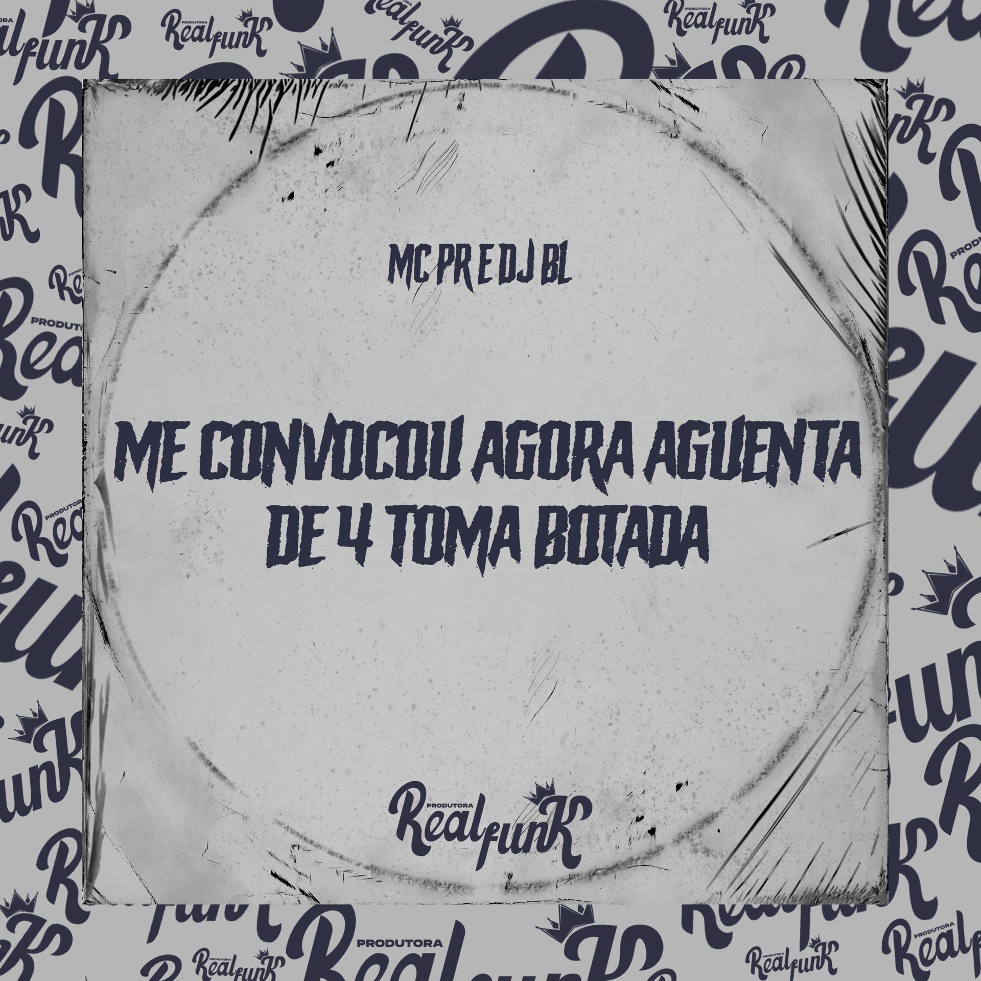 Постер альбома Me Convocou Agora Aguenta - De 4 Toma Botada