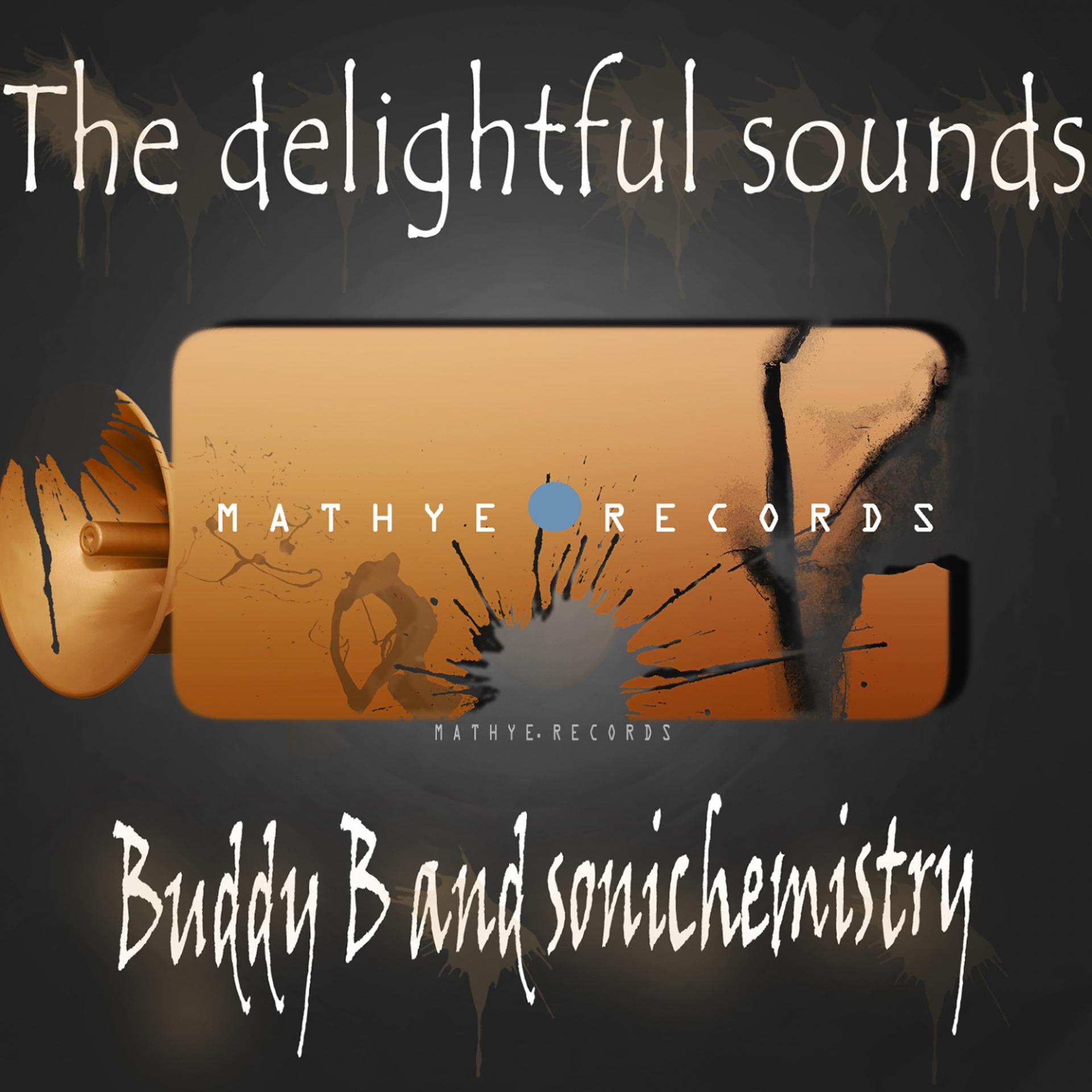 Постер альбома The Delightful Sounds