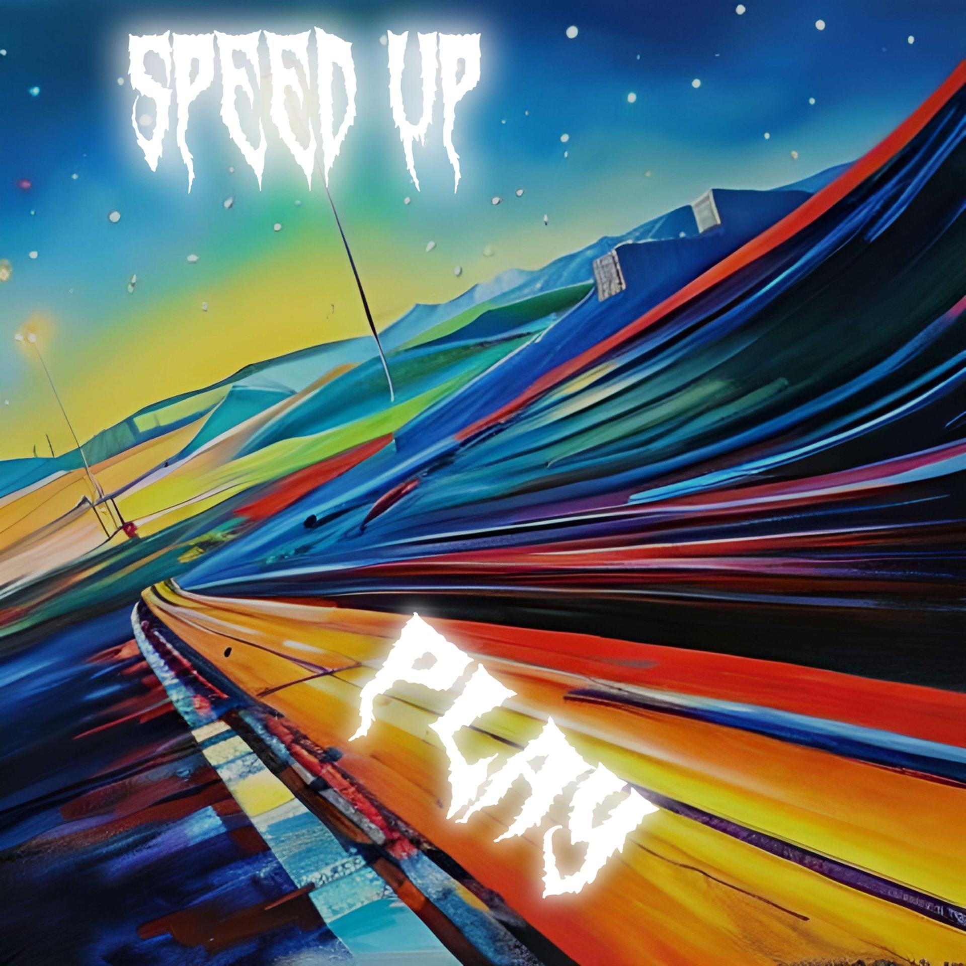 Постер альбома Speed Up Play 1.