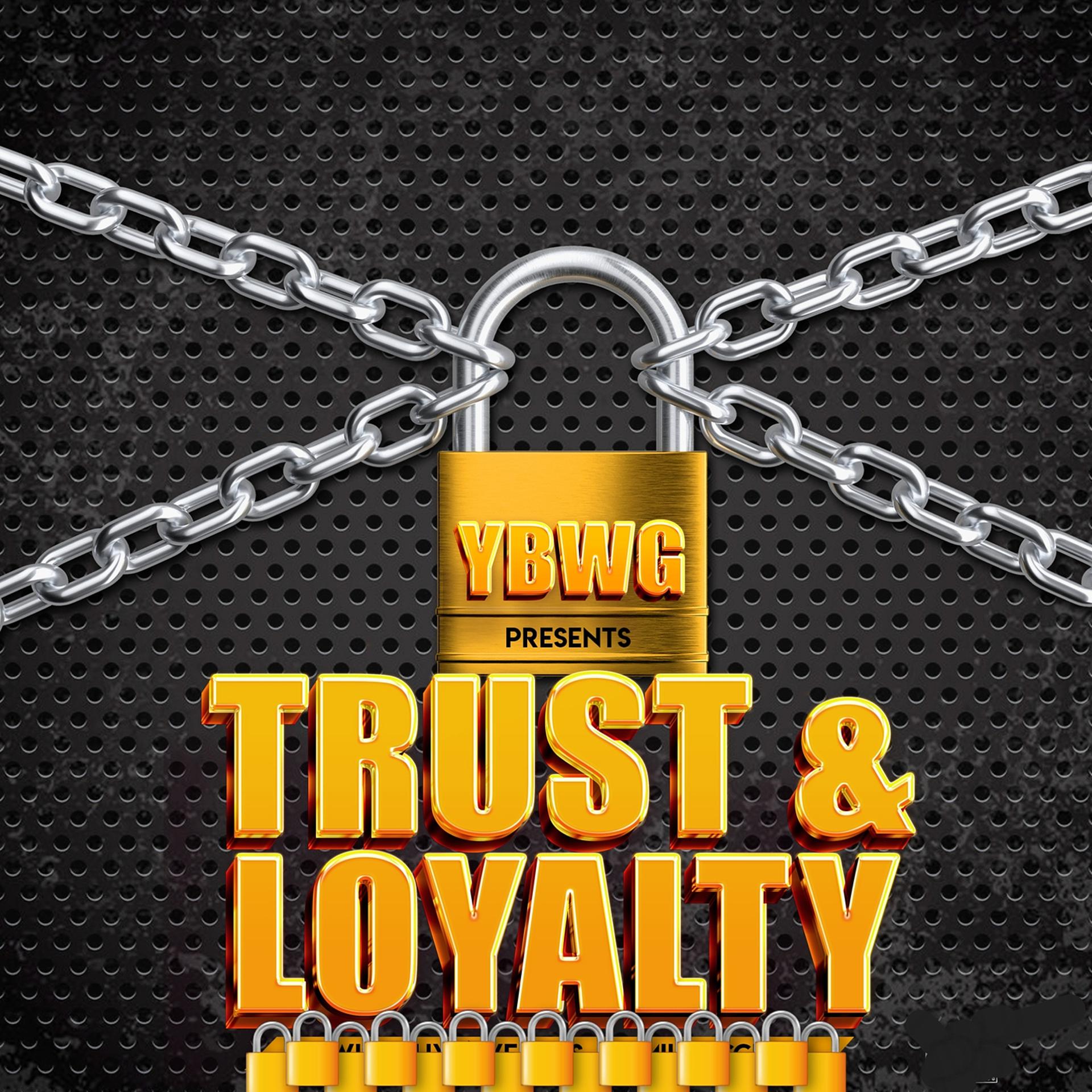Постер альбома Trust & Loyalty