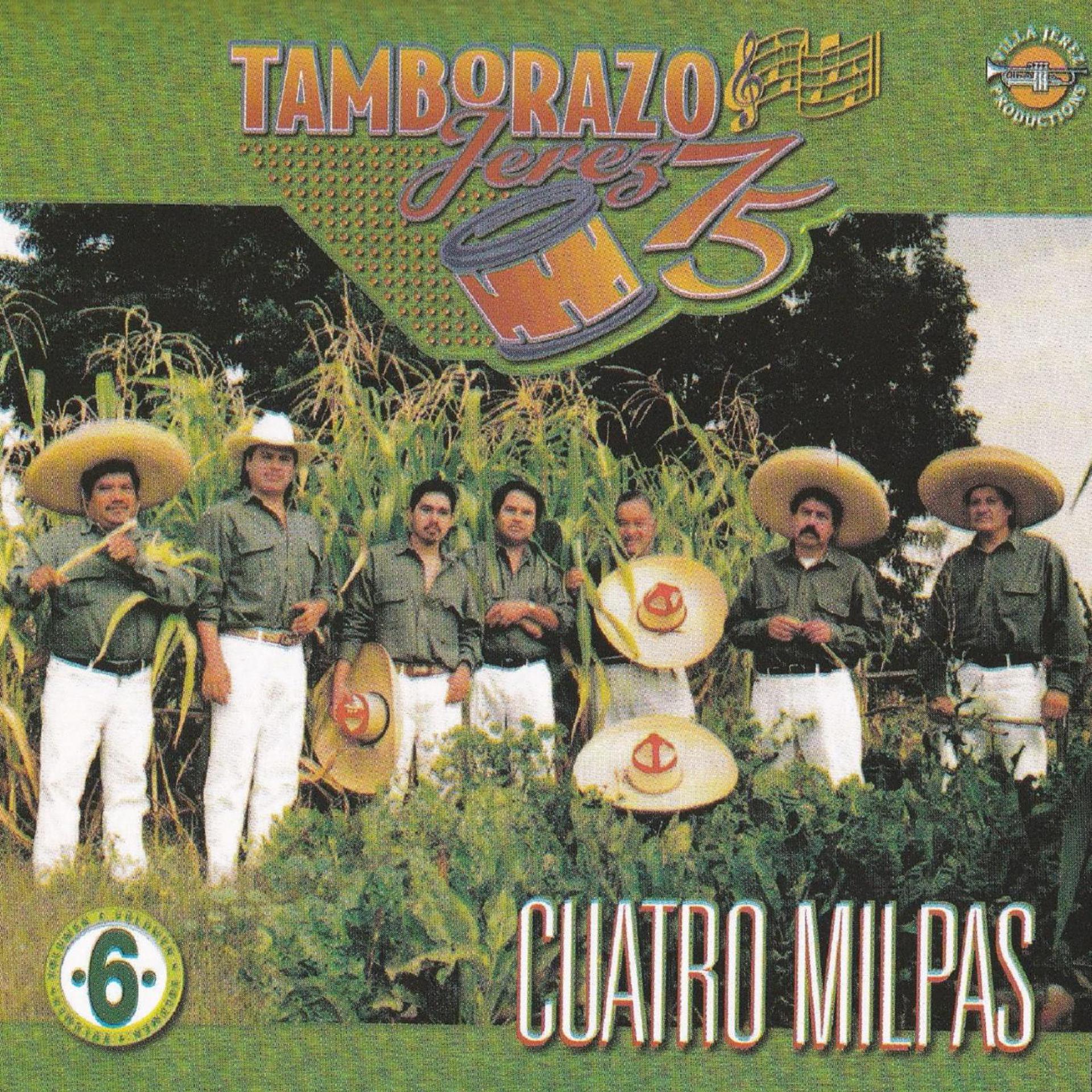 Постер альбома Cuatro Milpas