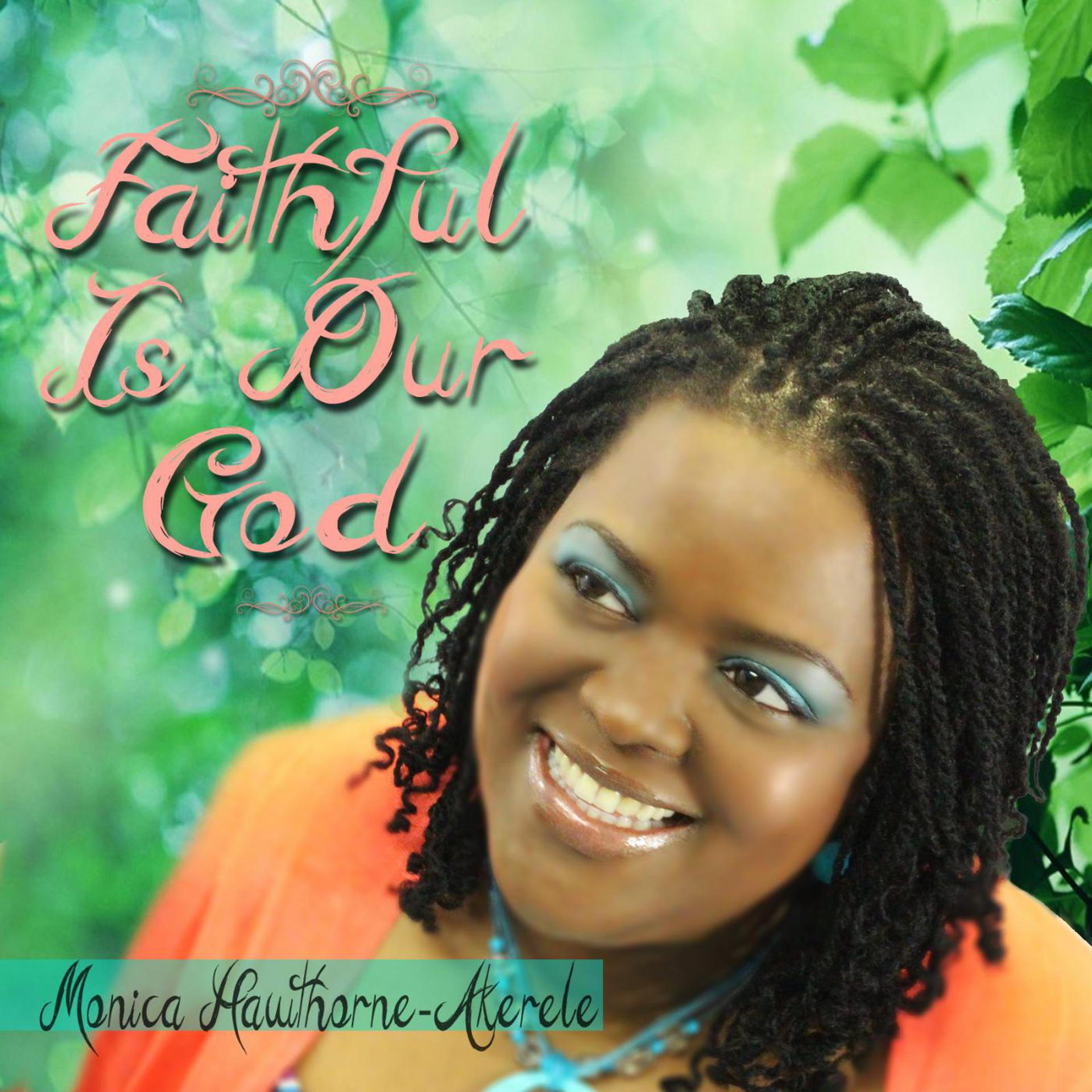 Постер альбома Faithful Is Our God
