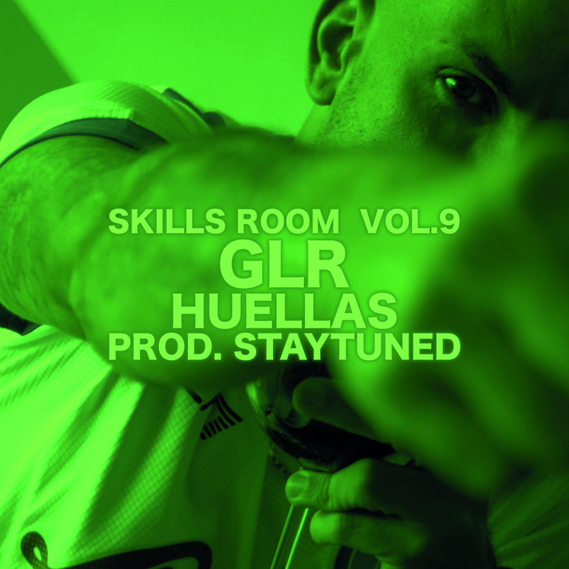 Постер альбома GLR Huellas (Skills Room Vol.9)