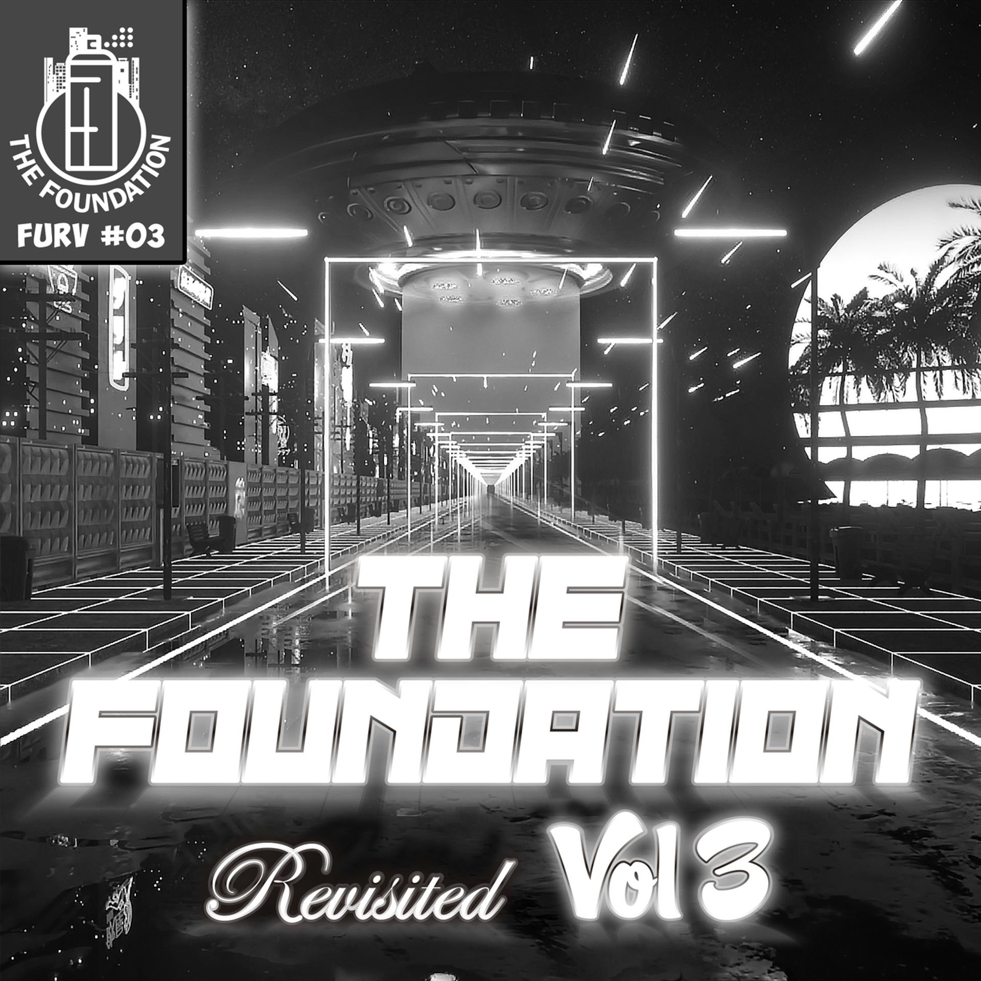 Постер альбома The Foundation Revisited Vol 03